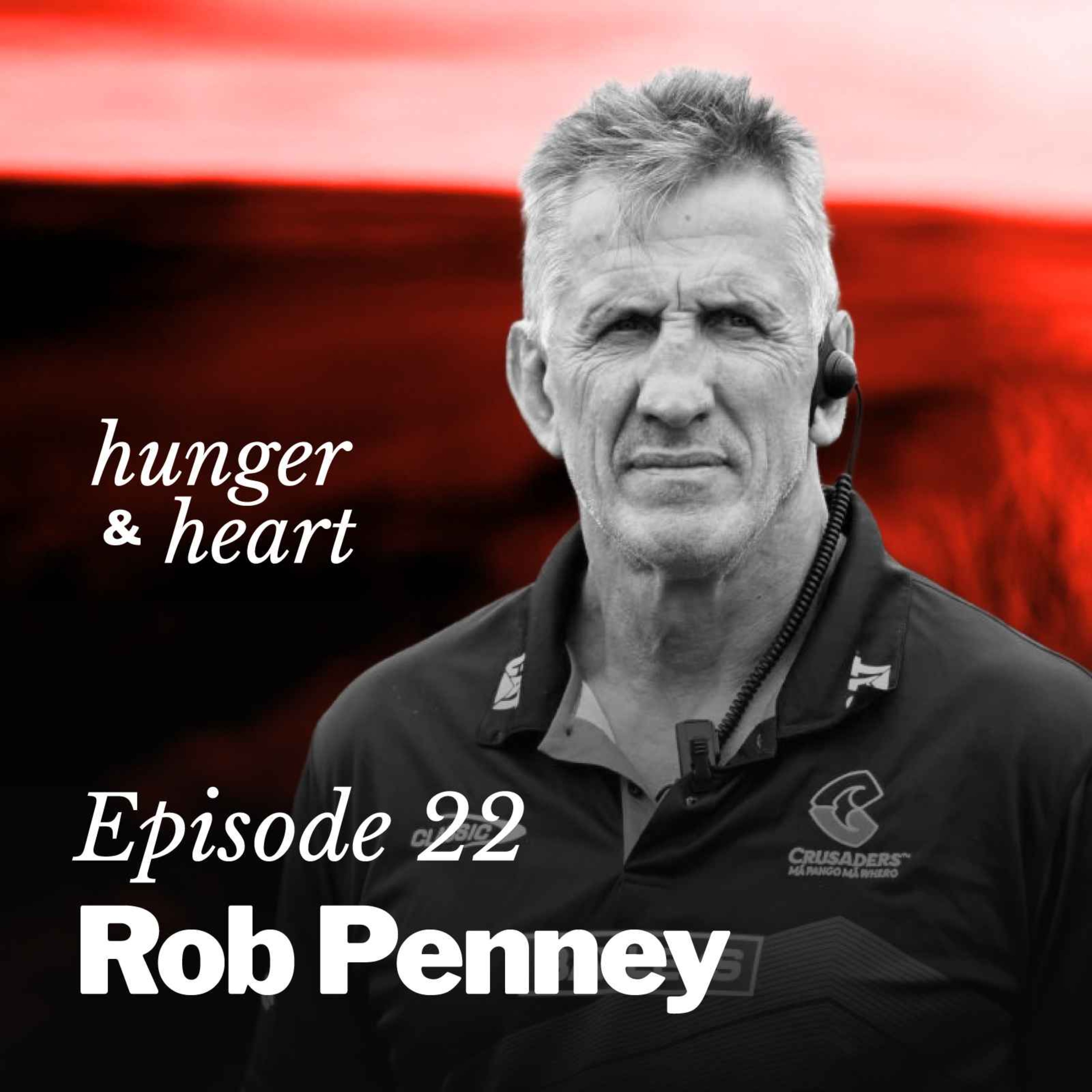 Rob Penney: “It wasn’t about who I was, it was about my effect on other people”