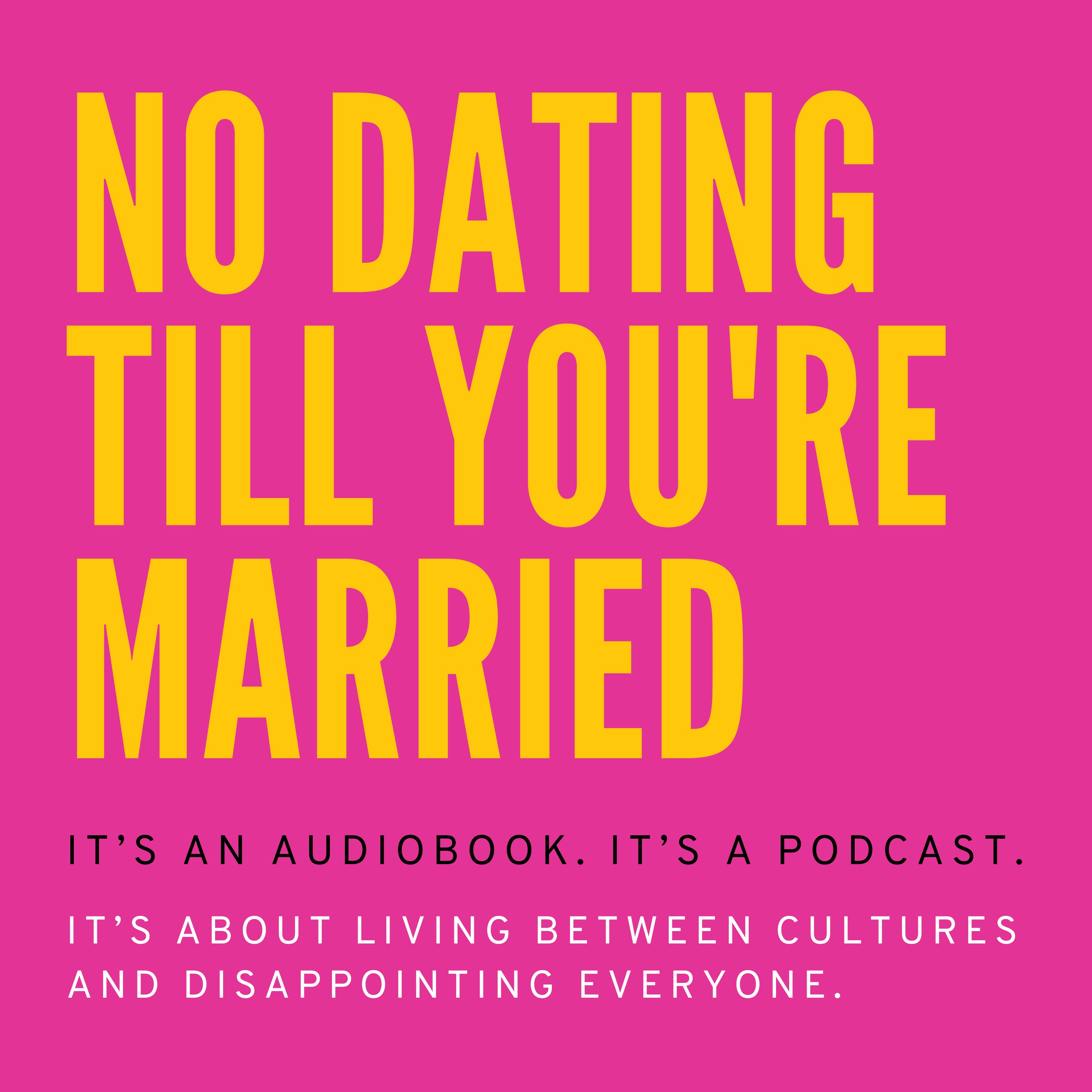 No Dating Till You're Married