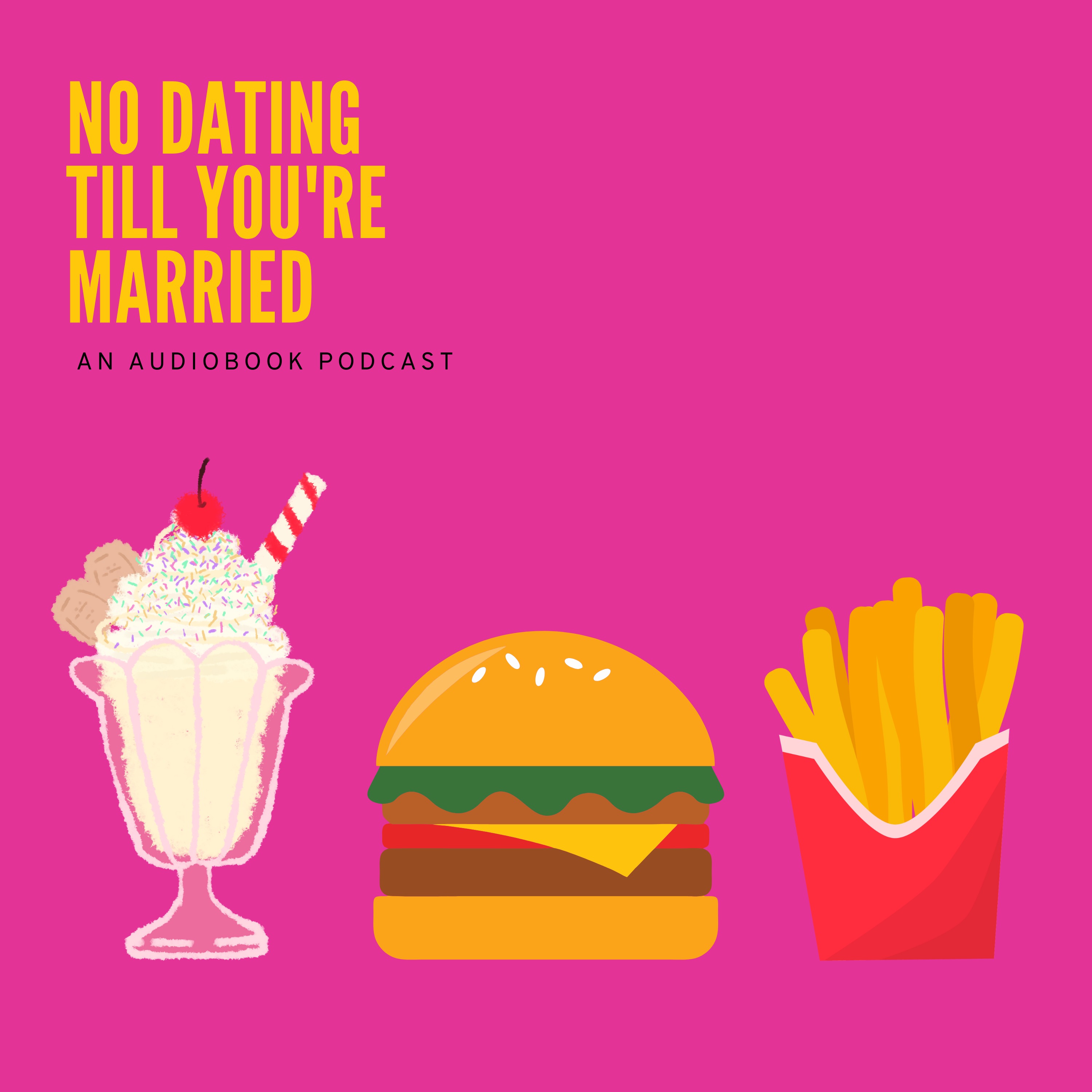 No Dating Till You\'re Married