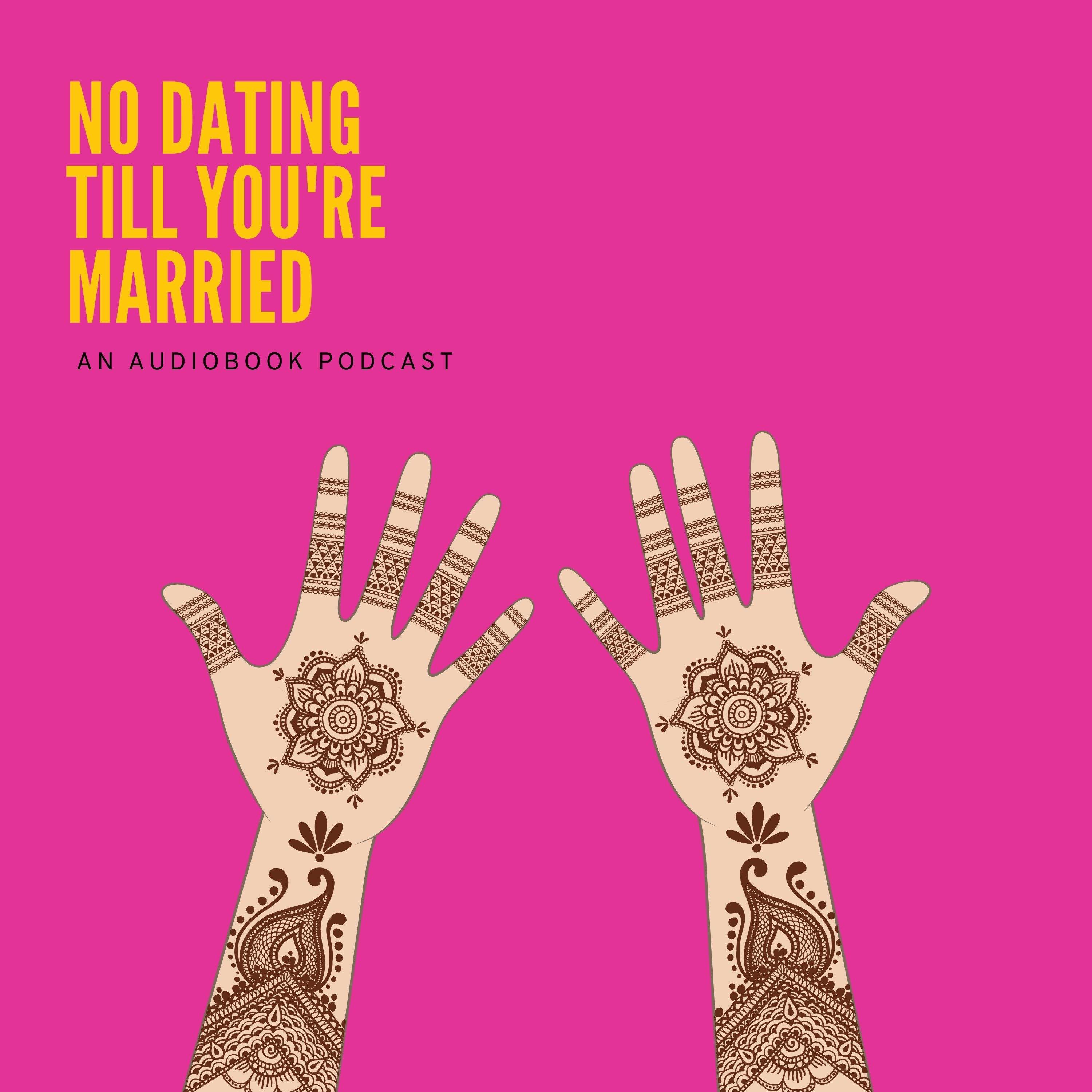 No Dating Till You\'re Married