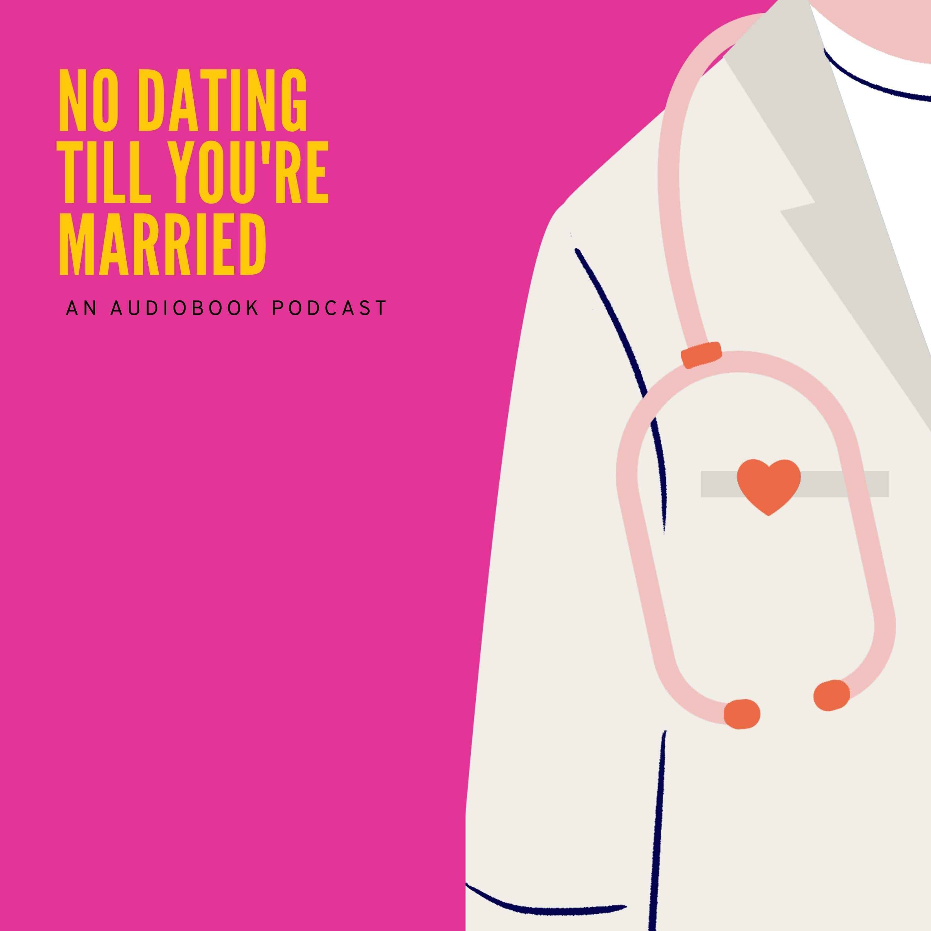 No Dating Till You\'re Married
