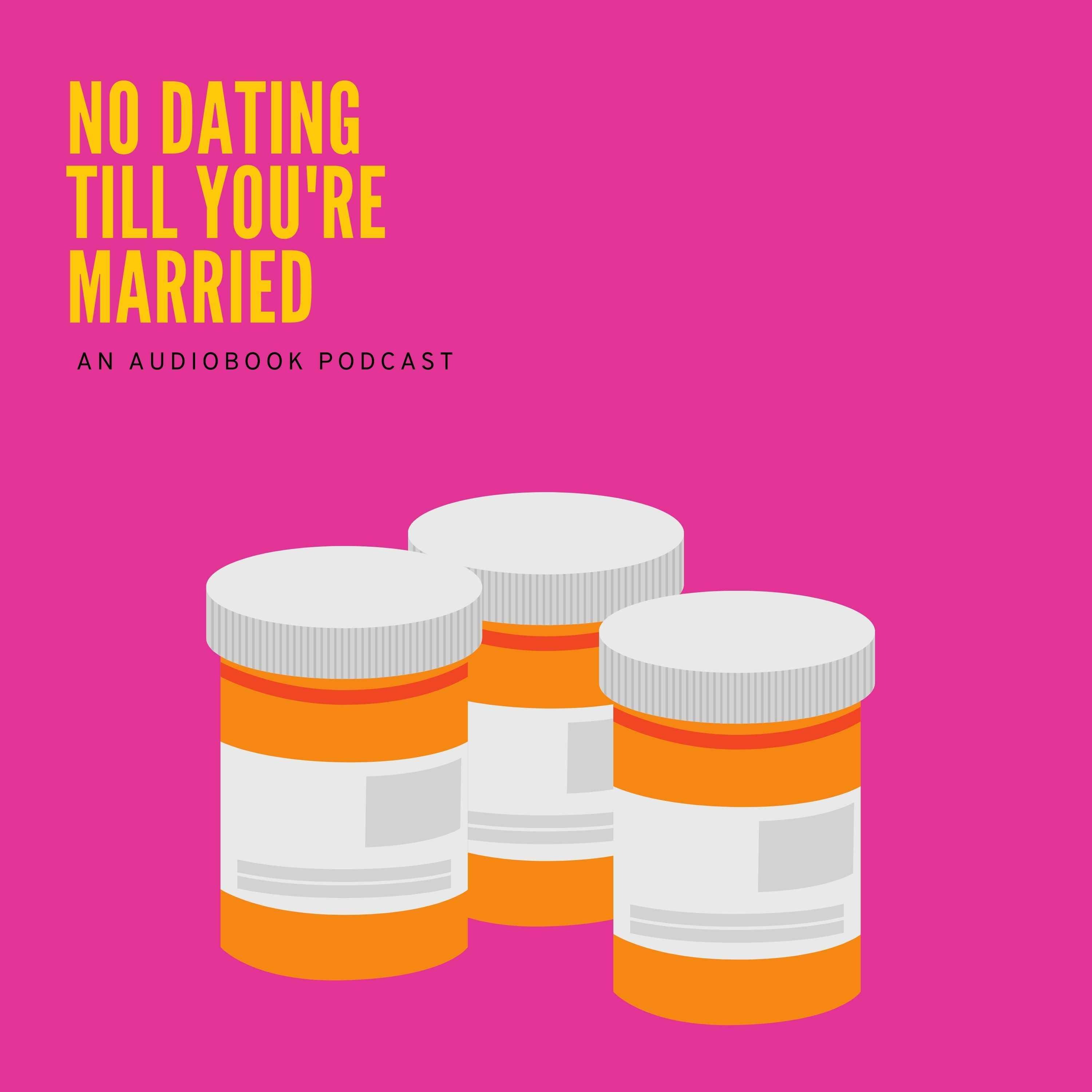 No Dating Till You\'re Married