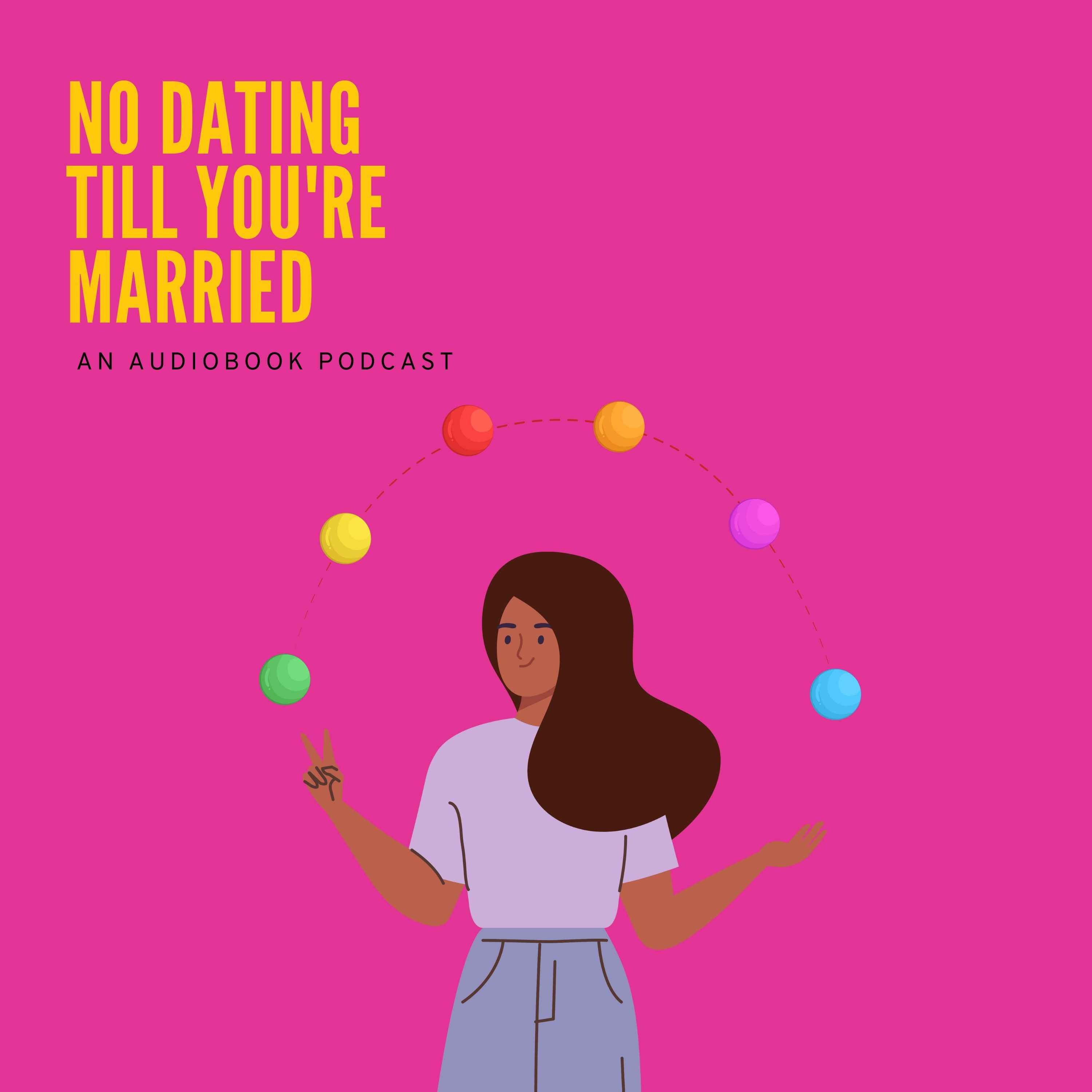No Dating Till You\'re Married