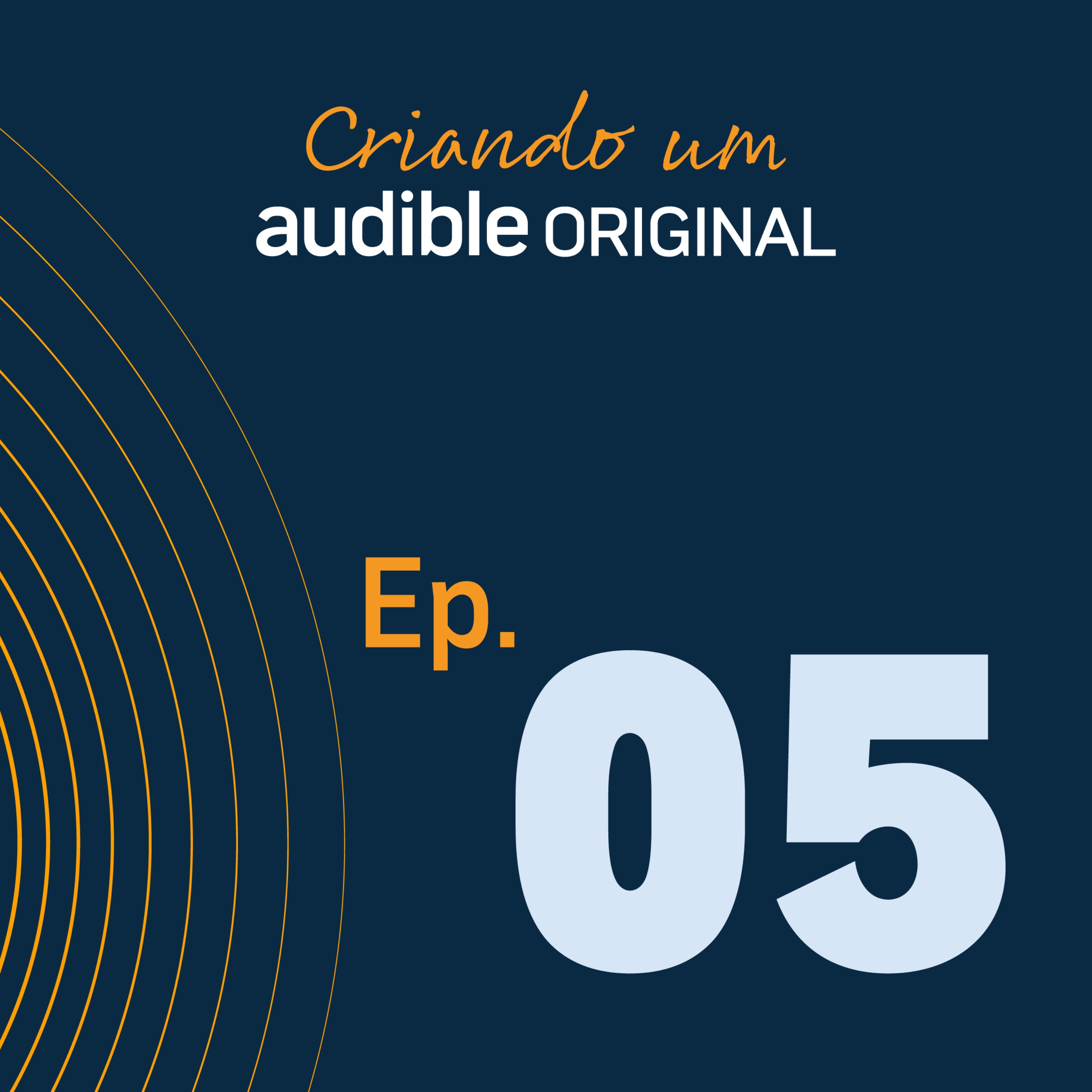 Criando um Audible Original