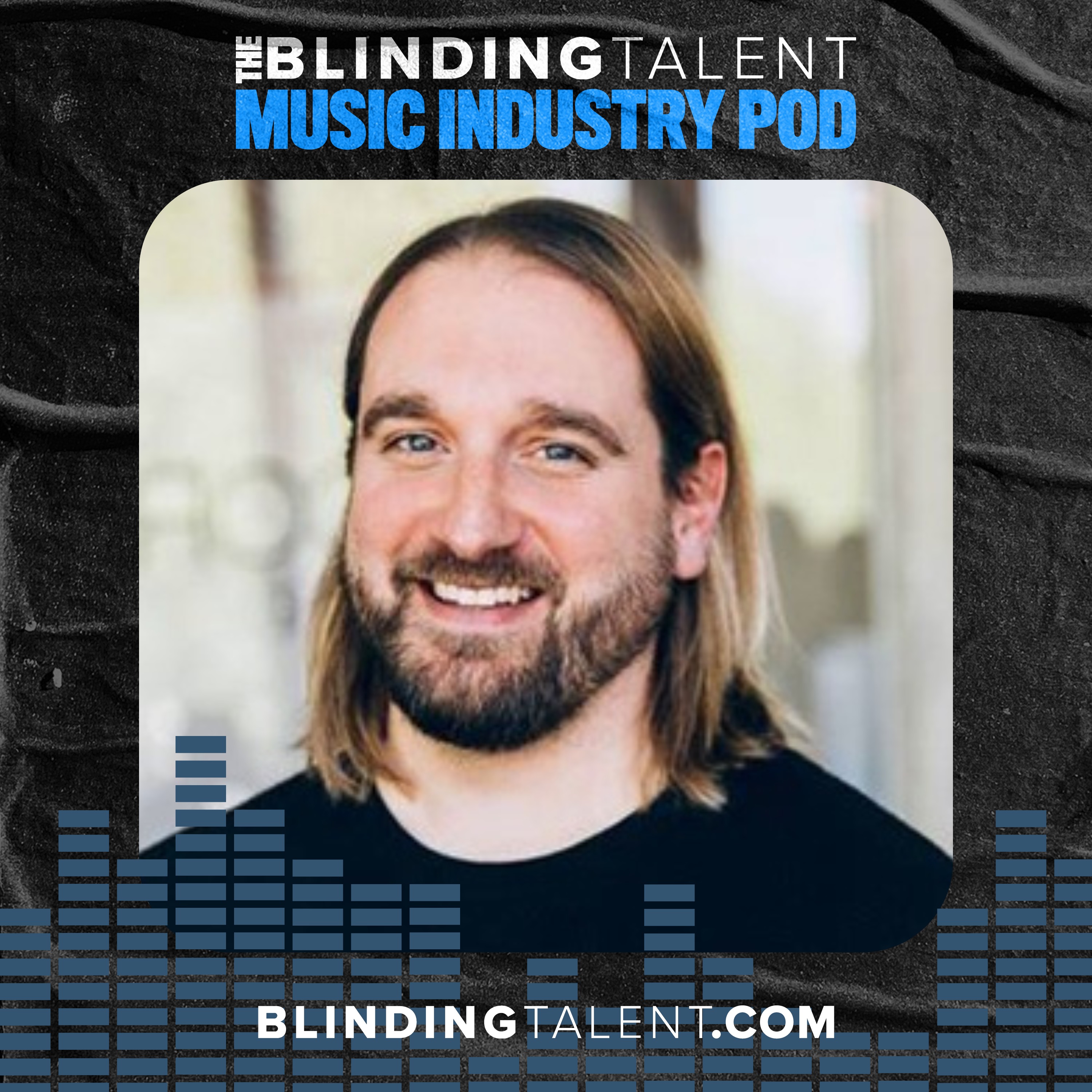 The Blinding Talent Music Industry Podcast with Mark Adams