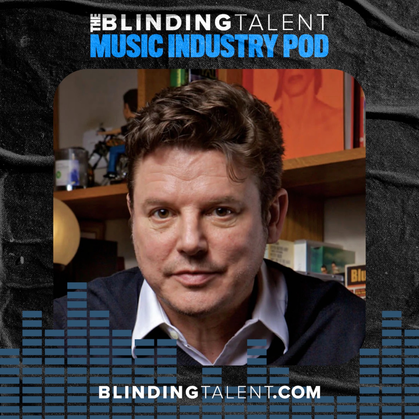 The Blinding Talent Music Industry Podcast with Mark Adams