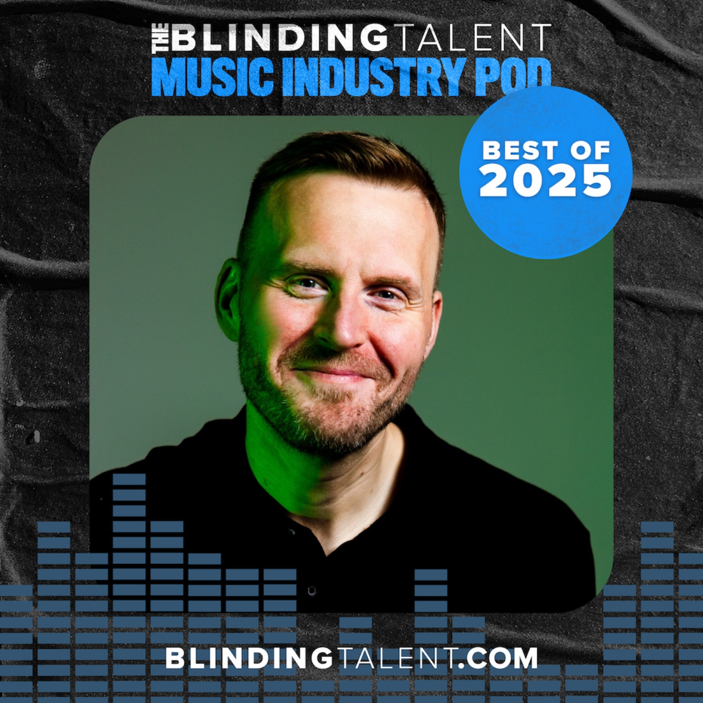 The Blinding Talent Music Industry Podcast with Mark Adams