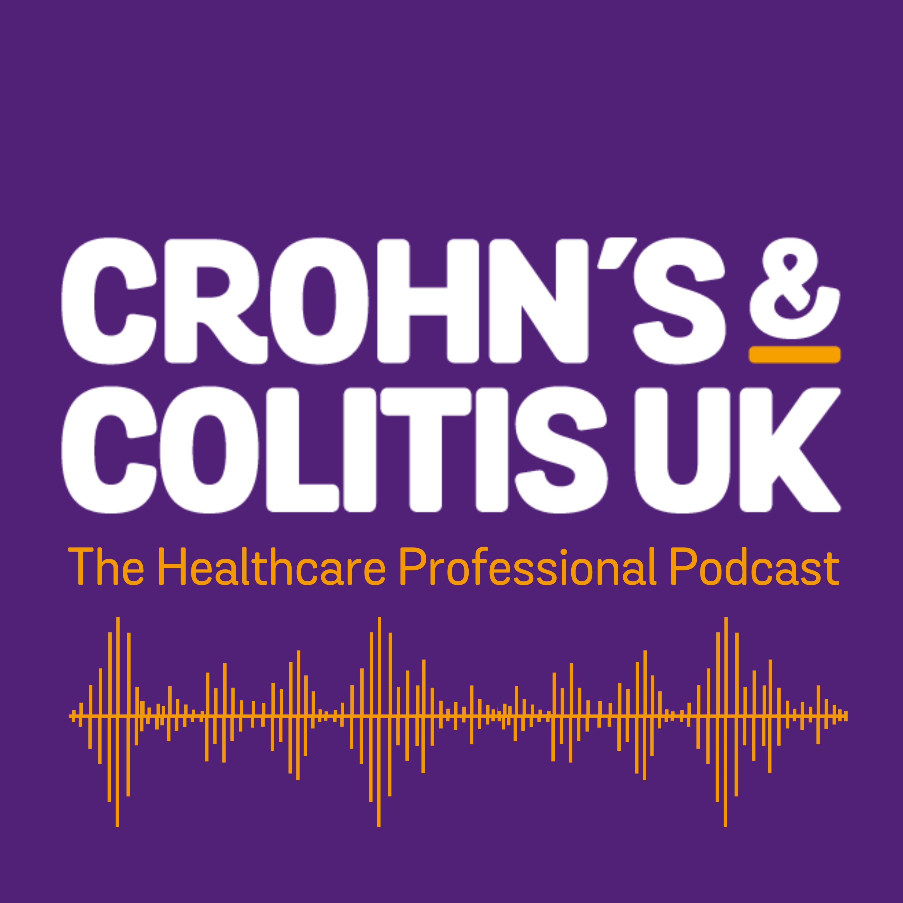 Crohn's & Colitis UK - The Healthcare Professional Podcast TEASER TRAILER episode artwork