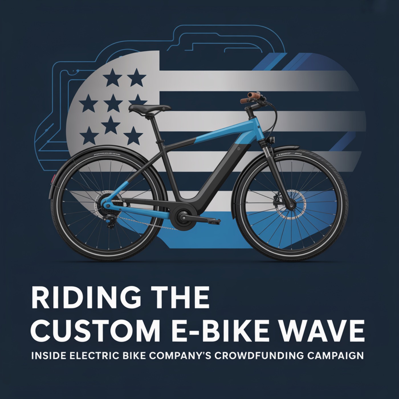 Riding the Custom E-Bike Wave: Inside Electric Bike Company’s Crowdfunding Campaign