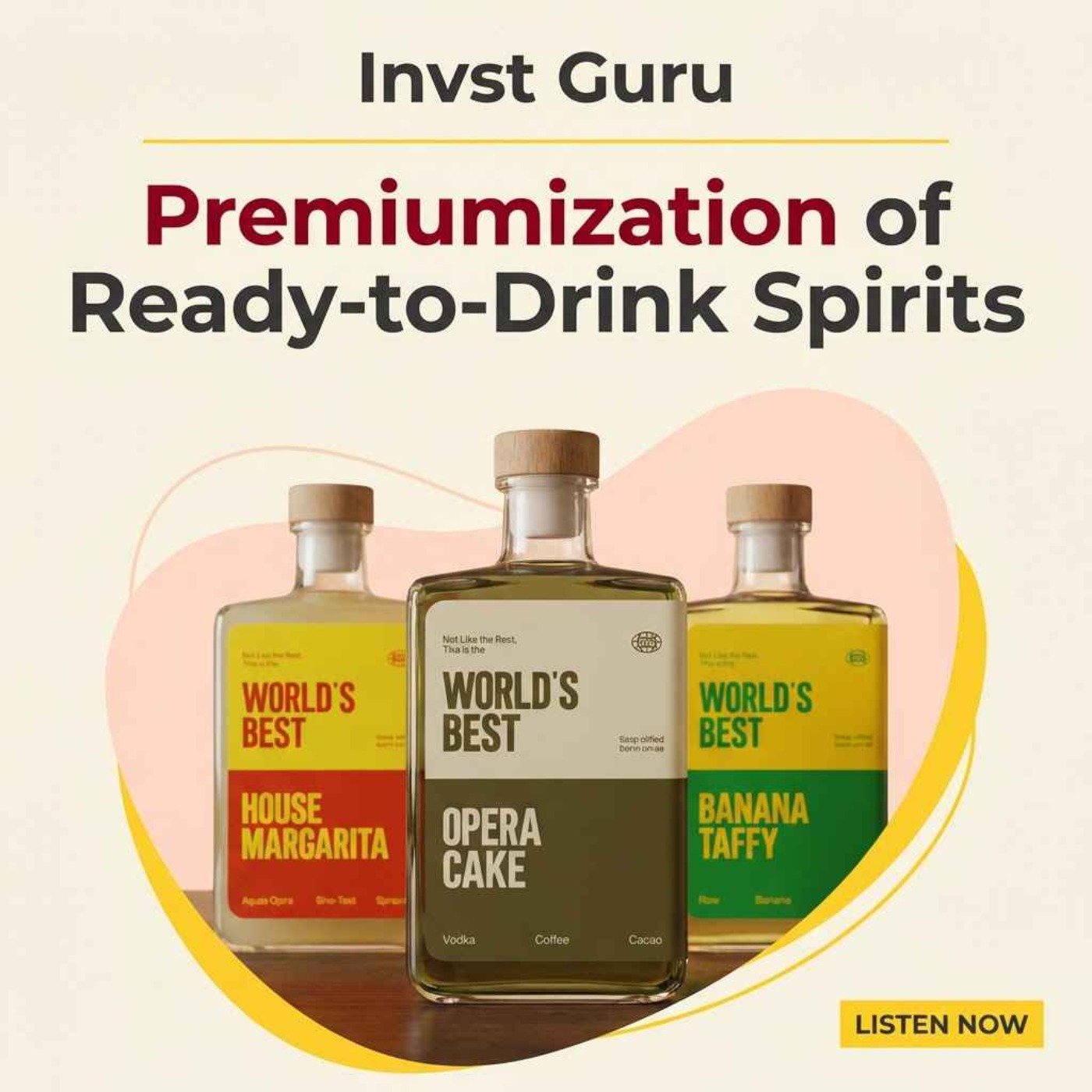 World’s Best Cocktails: Premium RTDs and the Business of Bottled Mixology episode artwork