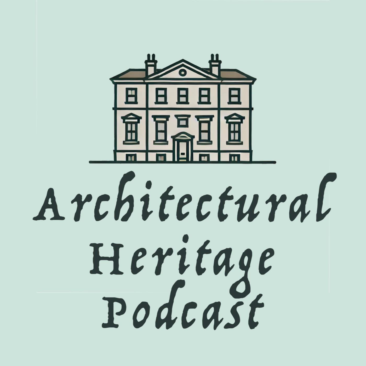 Podcast The Architectural Heritage Podcast
