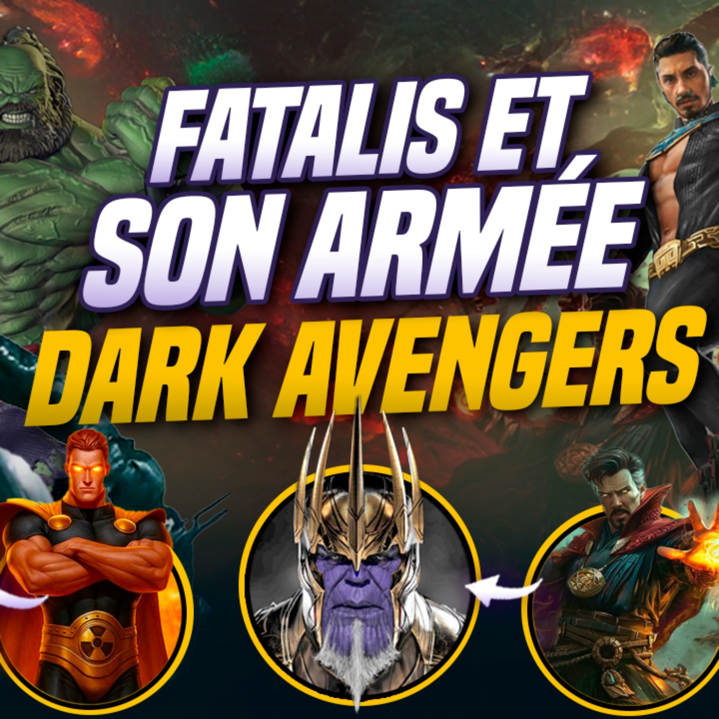 キングハルク DARK X-MEN: La véritable menace d'AVENGERS DOOMSDAY