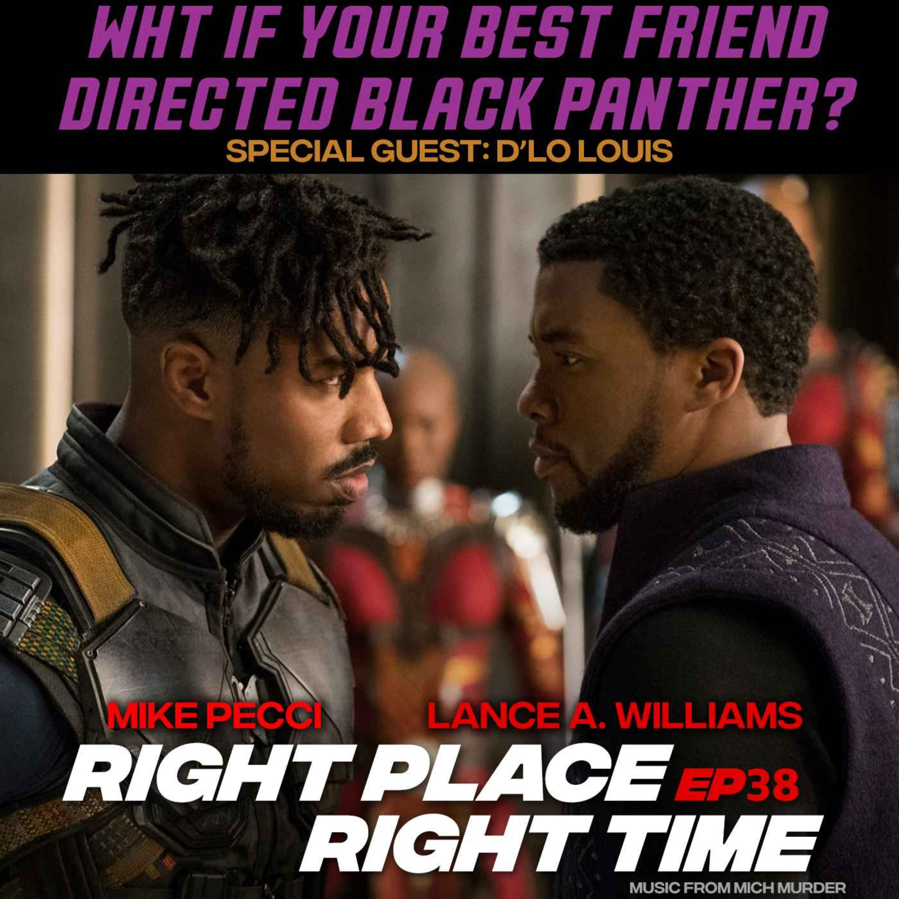 From Wildfires to Wakanda (w/ D'Lo Louis)