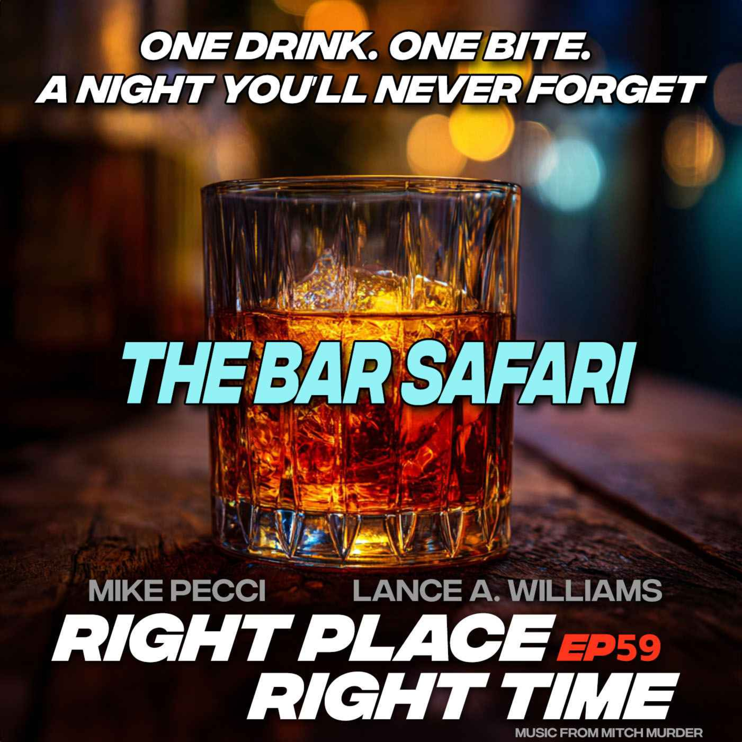 RPRT59 | The Barsafari: One Drink. One Bite. A Night You’ll Never Forget