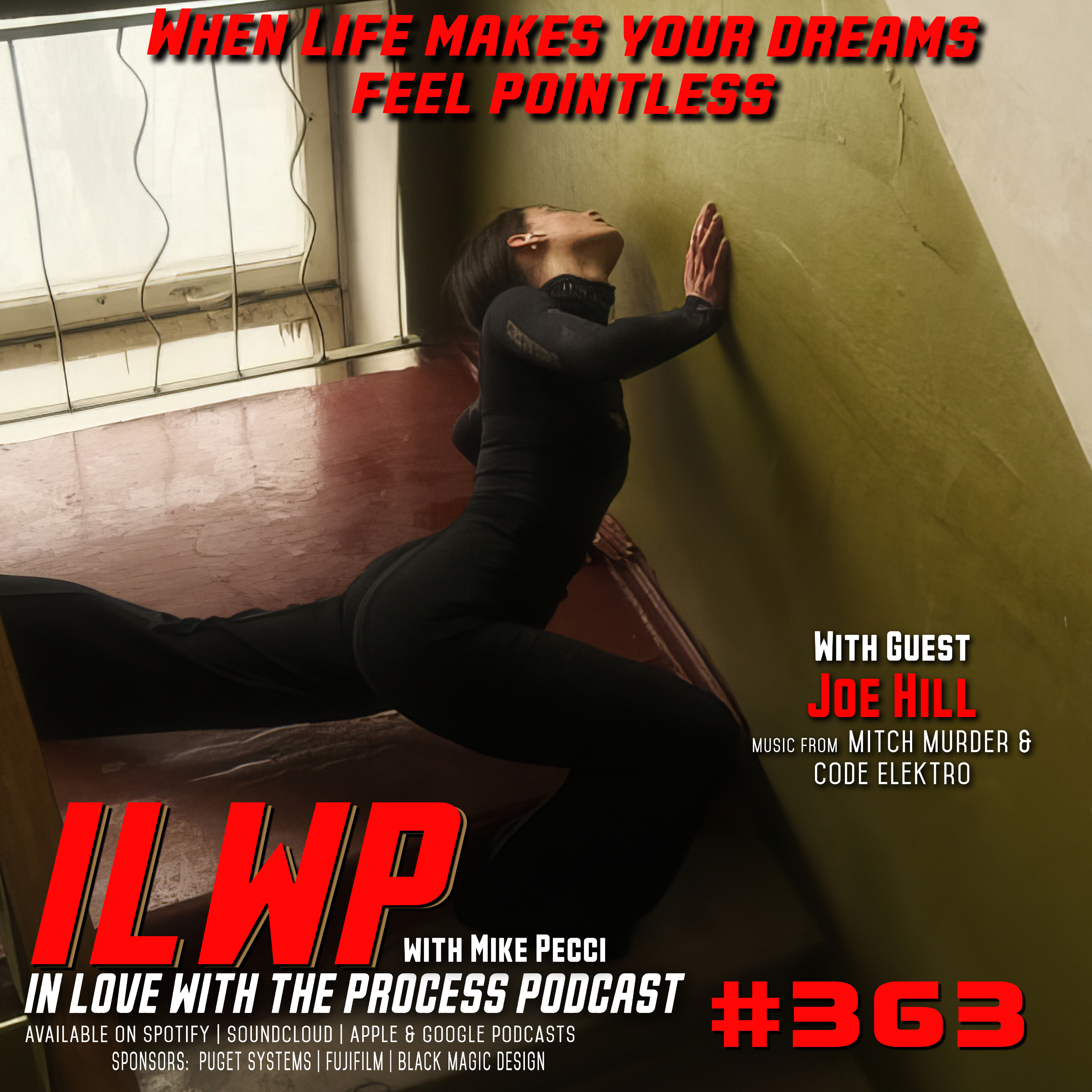 EP363 | When Life makes your Dreams Feel Pointless (w/ Joe Hill)