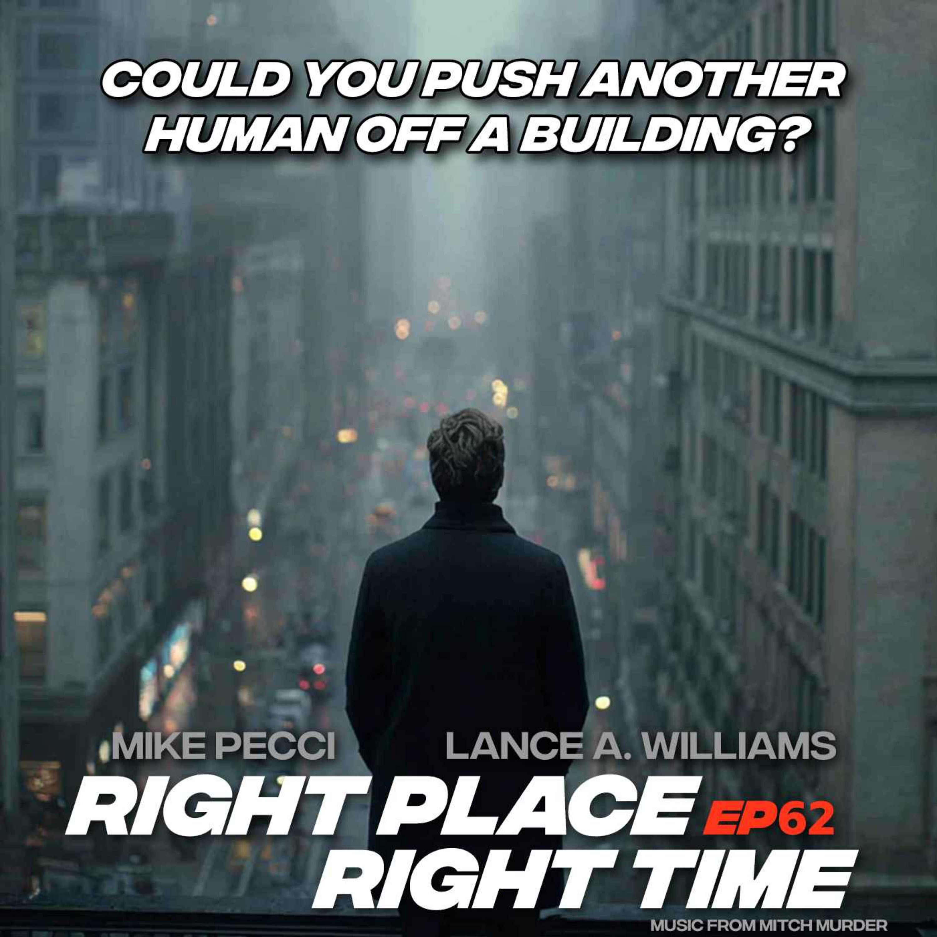 RPRT62 | Could you push another human off a building?