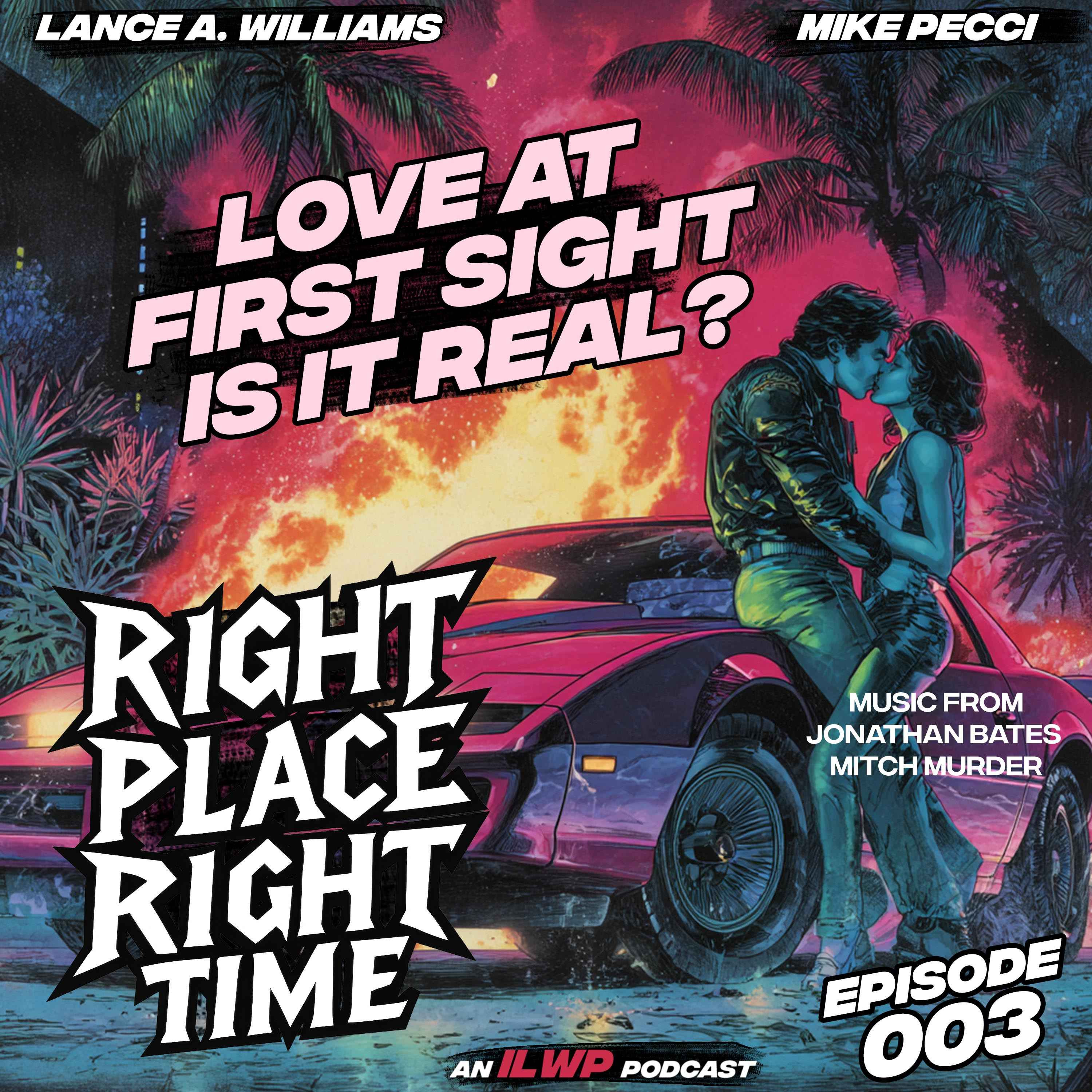 Ever Feel Like You’ve Known Someone Forever? | Ep 003 | Right Place Right Time episode artwork
