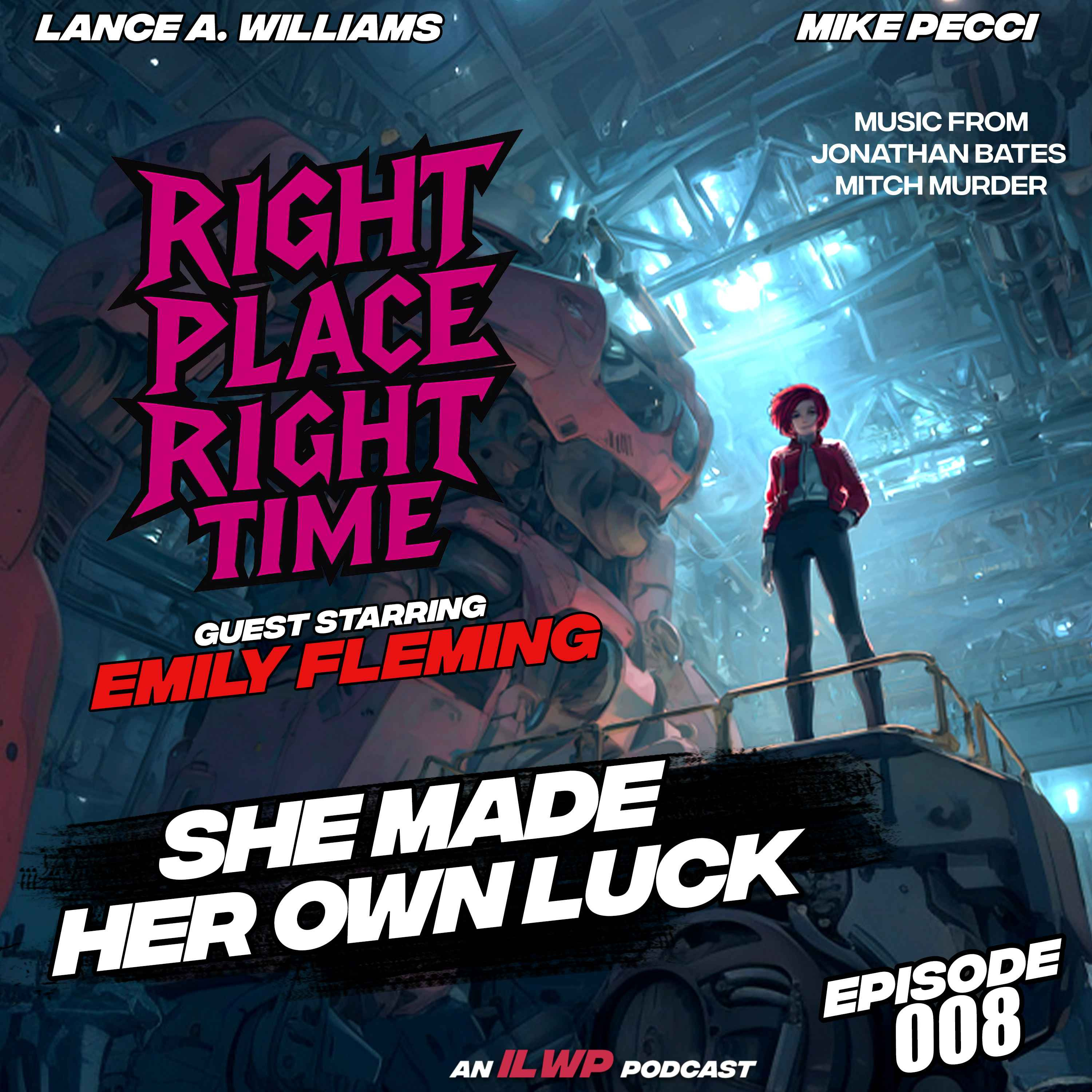 Emily Fleming Made Her Own Luck | Ep 008 | Right Place Right Time Emily Fleming Made Her Own Luck | Ep 008 | Right Place Right Time