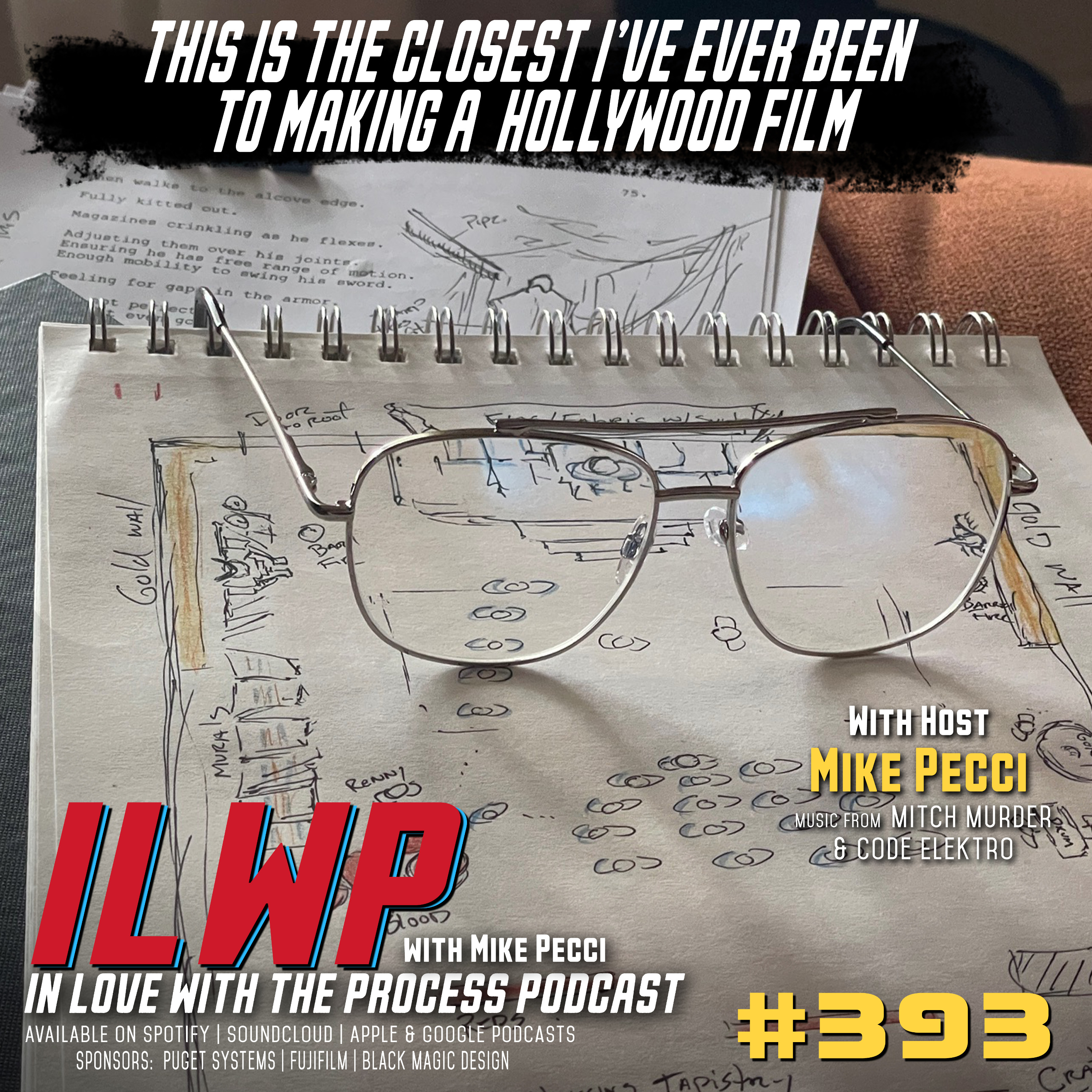 EP393 | This Is the Closest I’ve Ever Been to Making a  Hollywood Film (w Mike Pecci)