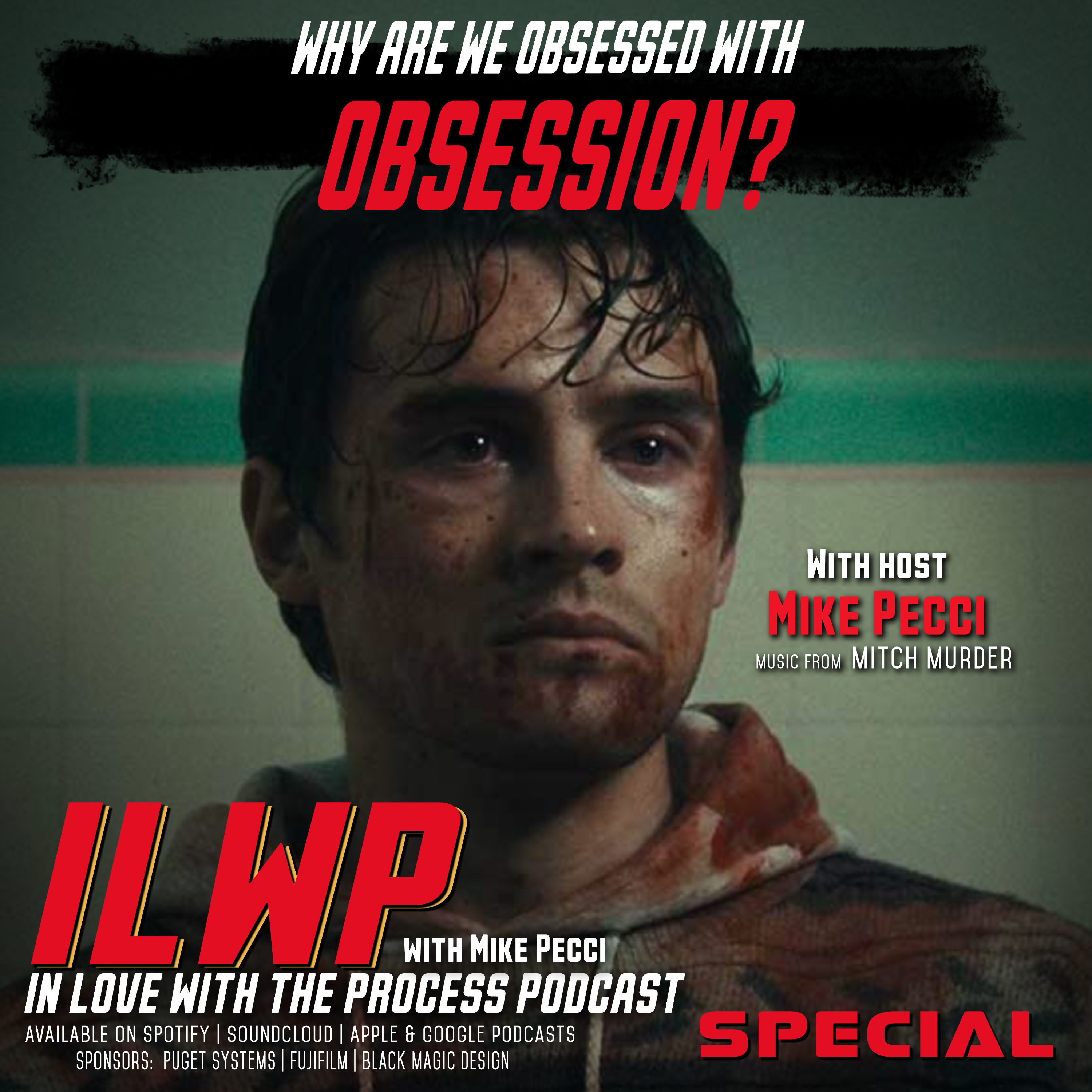 ILWP SPECIAL | Why are we obsessed with OBSESSION? (w/ Mike Pecci) episode artwork