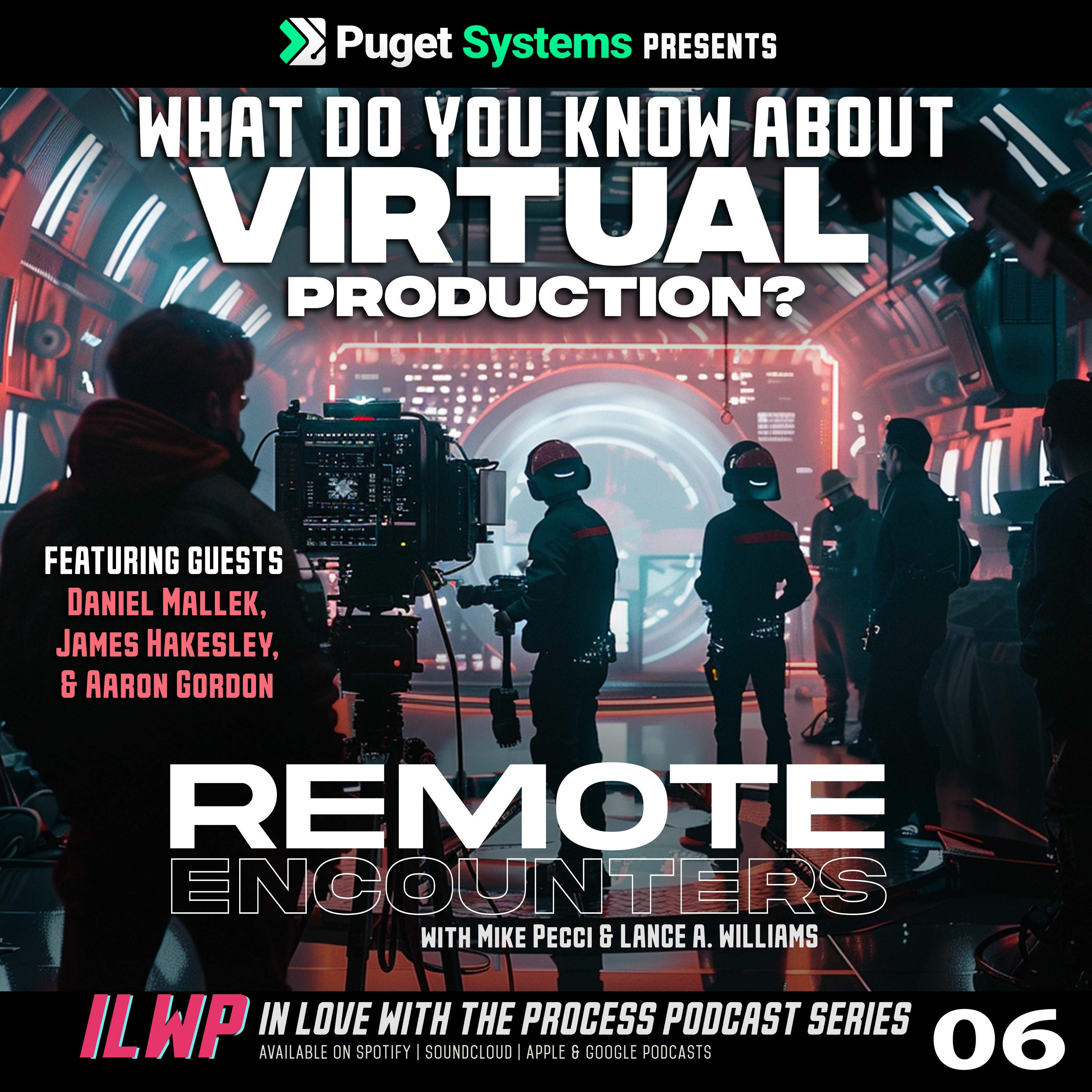 ILWP REMOTE ENCOUNTERS 06 | Is Virtual Production the Future of Filmmaking? episode artwork