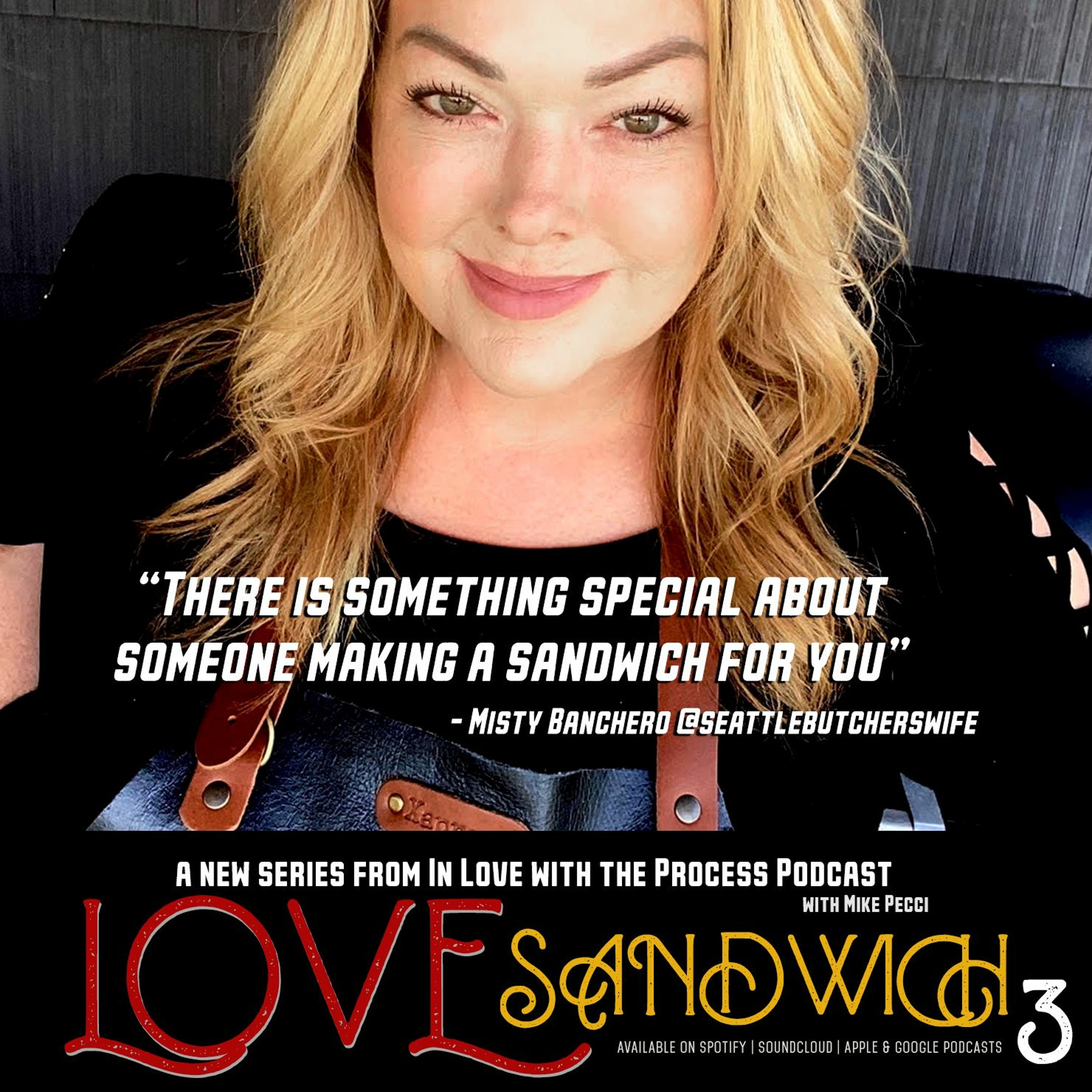 LOVE SANDWICH 03 | What Sandwich did Mom pack in your Lunch? (w/ Misty Banchero)
