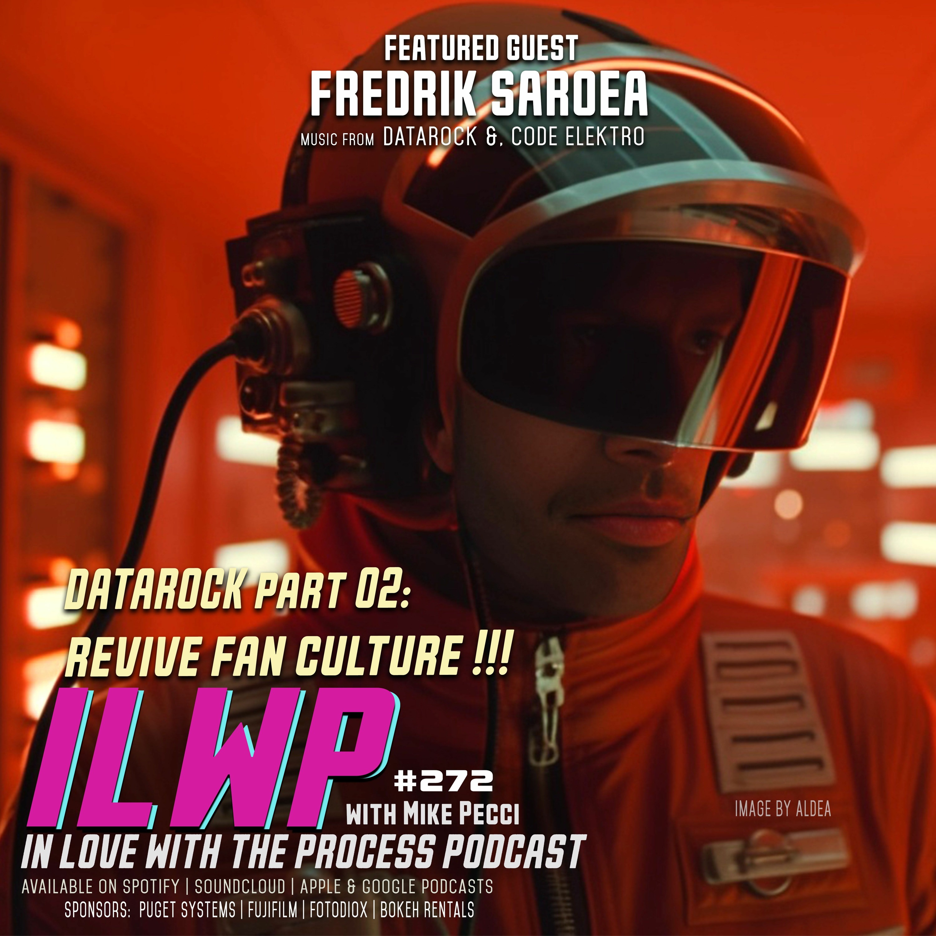 EP272 | DATAROCK: Time to Take it all in (w/ Fredrik Saroea)