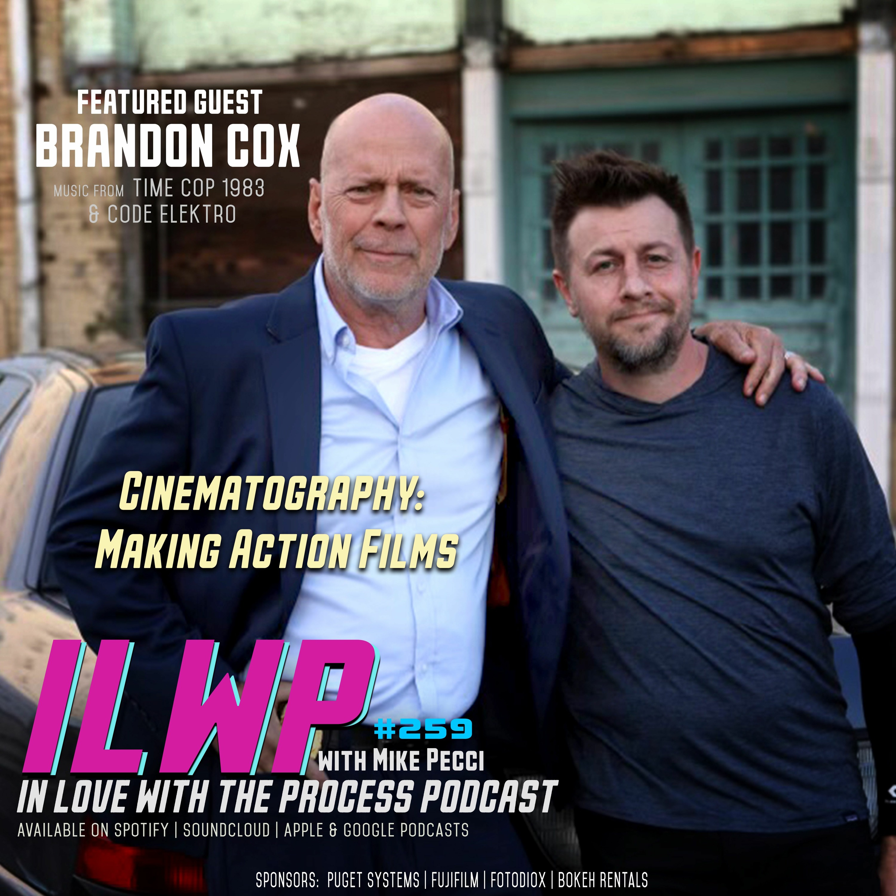 EP259 | Cinematography: Making Action Films (w/ Brandon Cox)