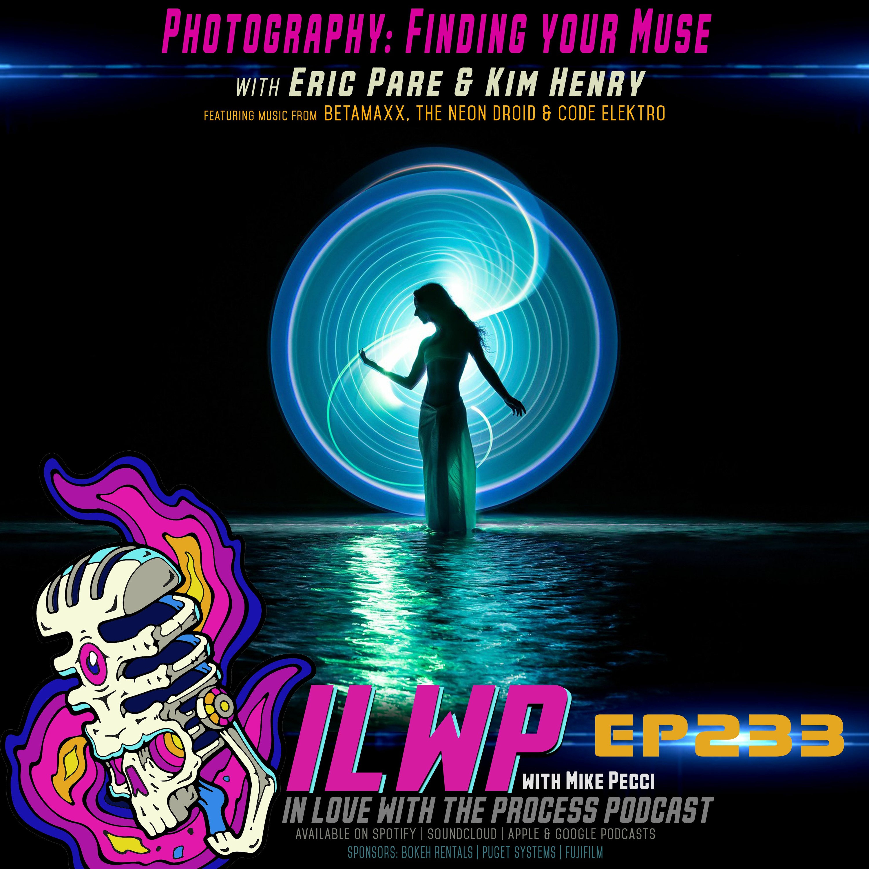 EP233 | Photography: Finding your Muse (w/ Eric Pare & Kim Henry)