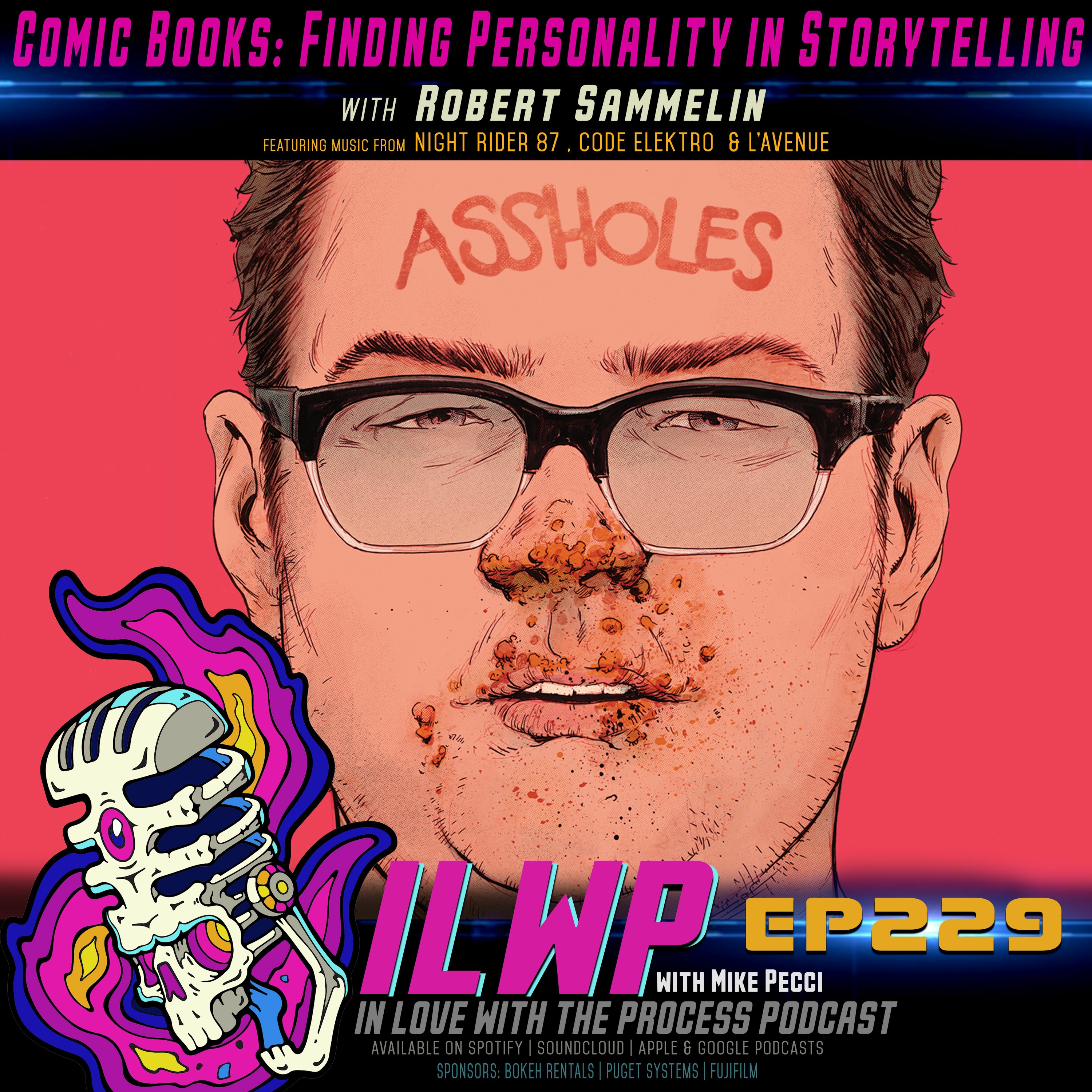 EP229 | Comic Books: Finding the Personality in Storytelling (w/ Robert Sammelin)