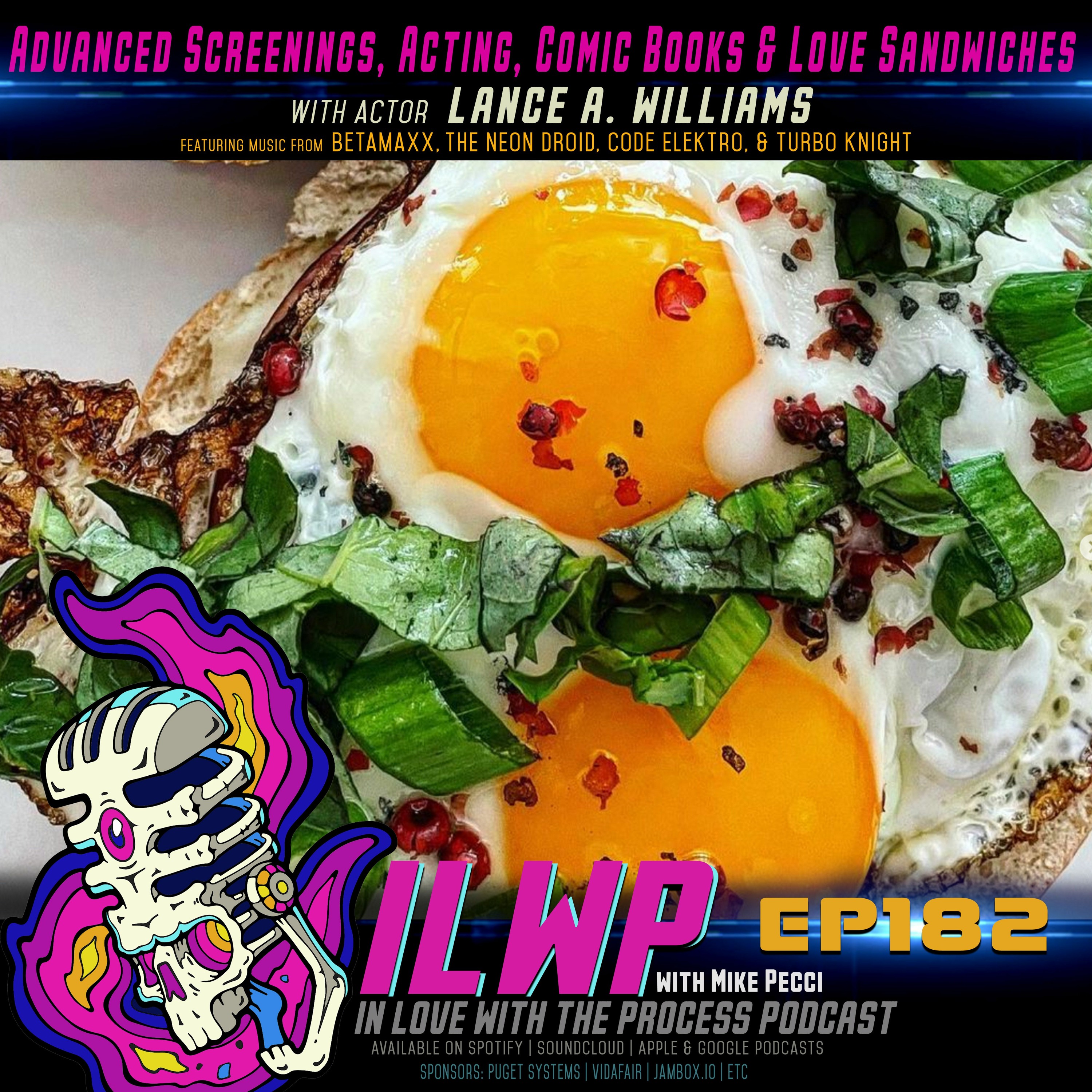 EP182 |  Advanced Screenings, Acting, Comic Books & Love Sandwiches (w/ Lance Williams) episode artwork