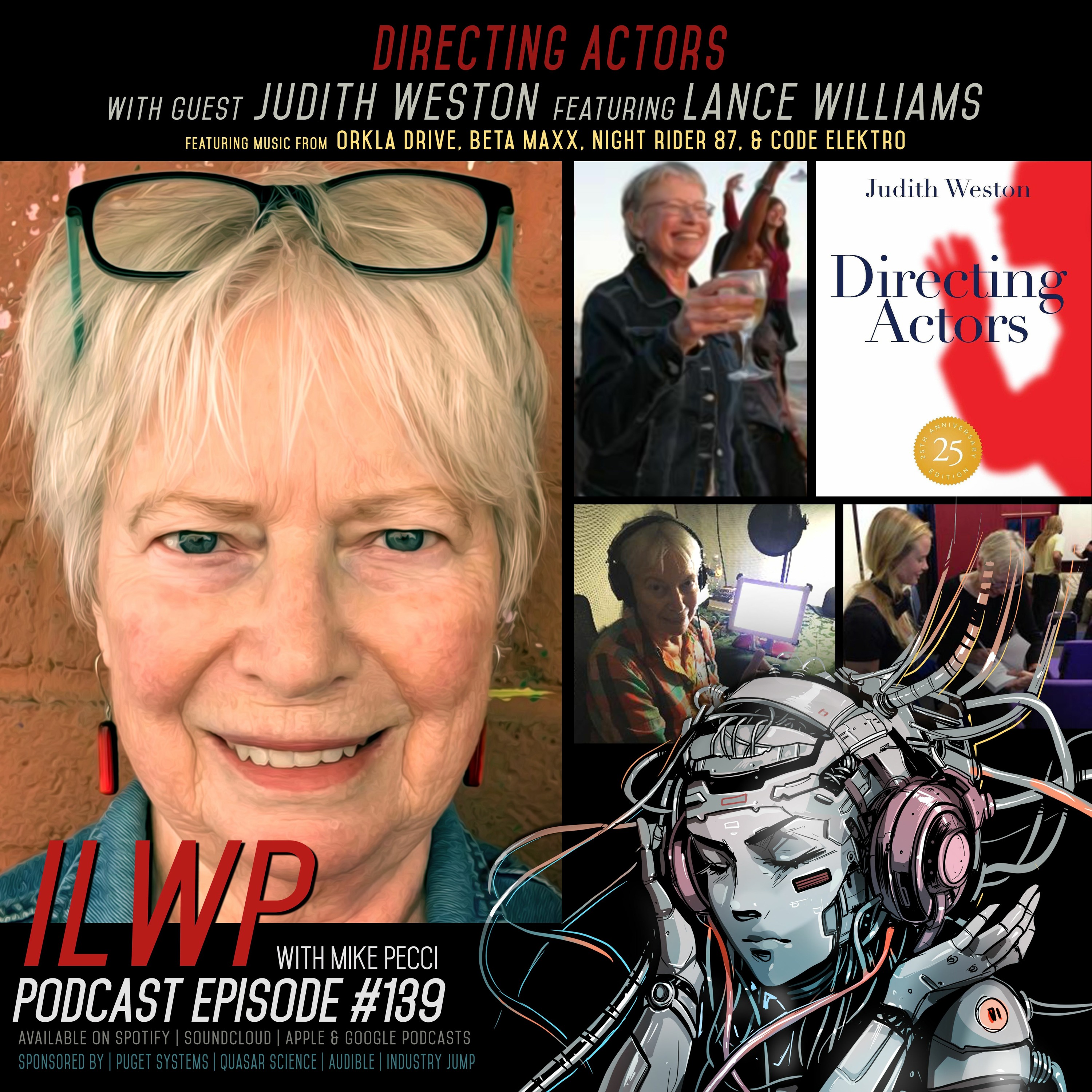 EP139 | Directing Actors (Guests Judith Weston and Lance Williams)