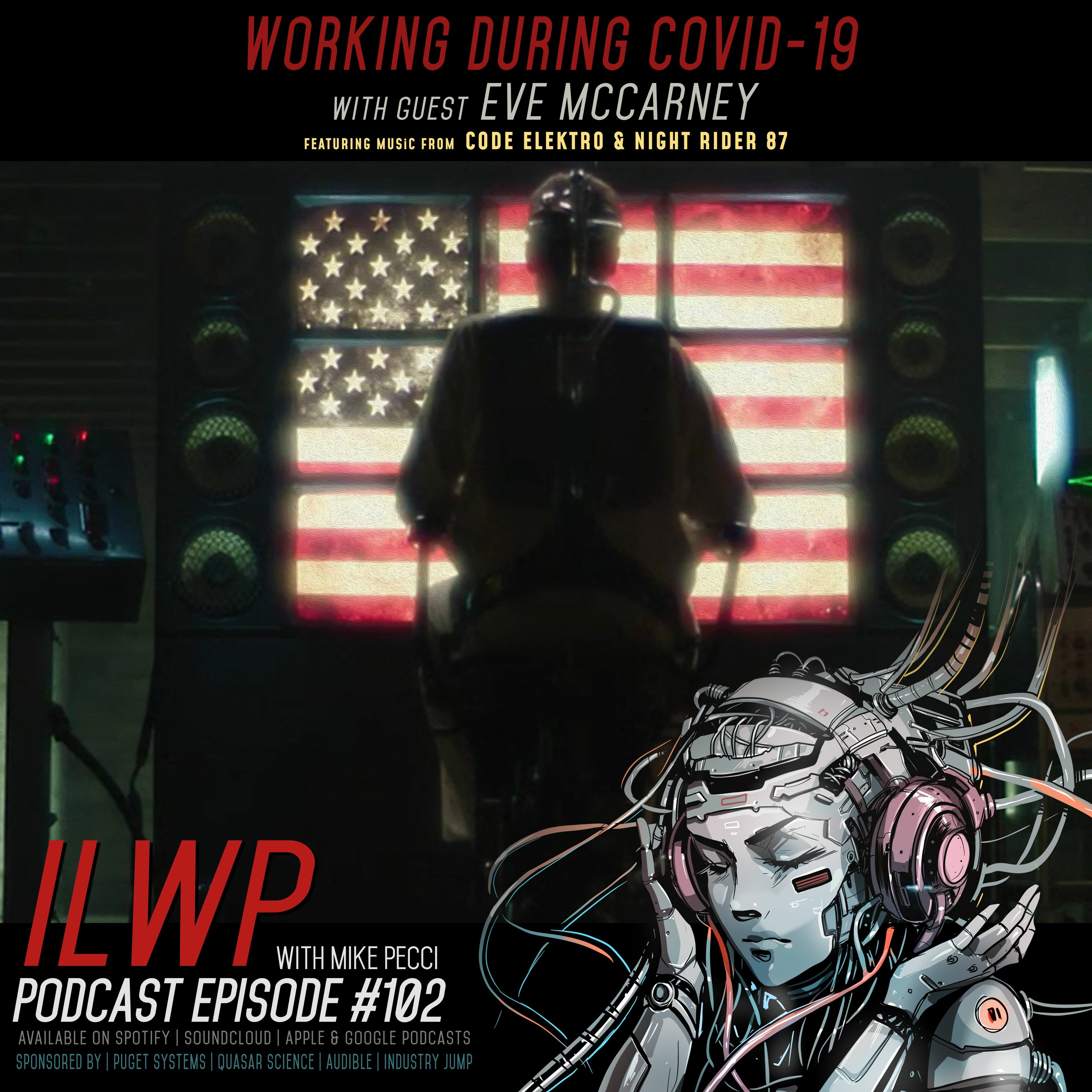 EP102 | Working During Covid-19 (Guest Eve McCarney)