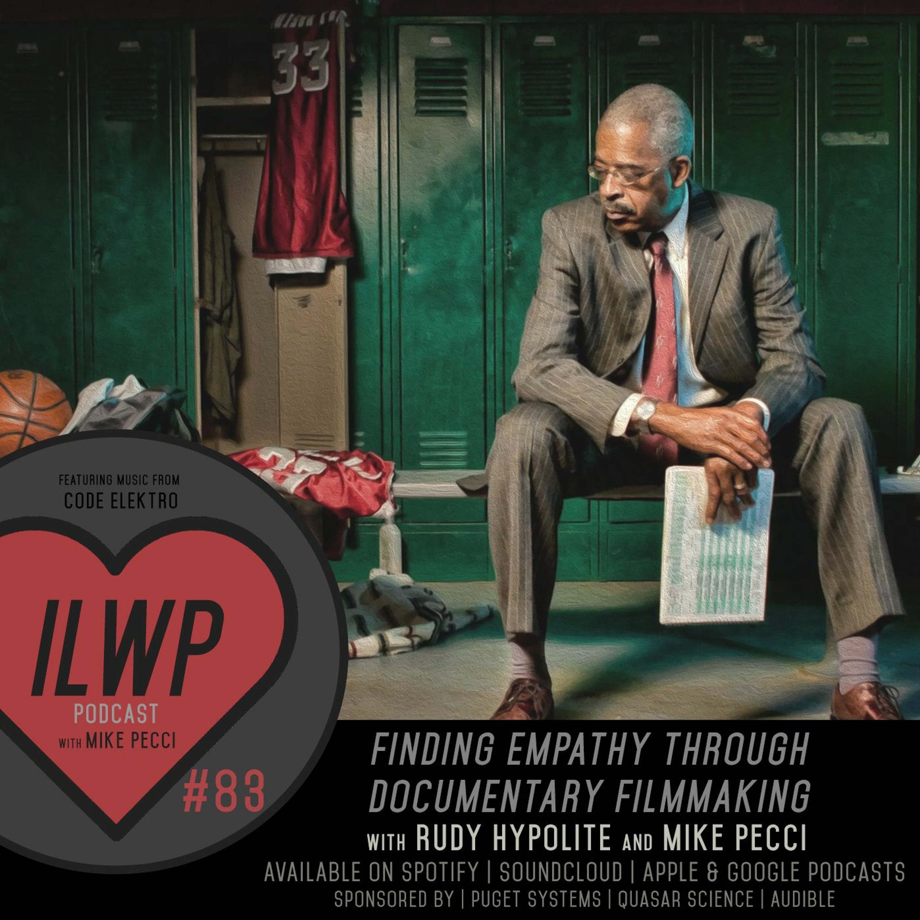 EP83 | Finding Empathy Through Documentary Filmmaking (Guest Rudy Hypolite)