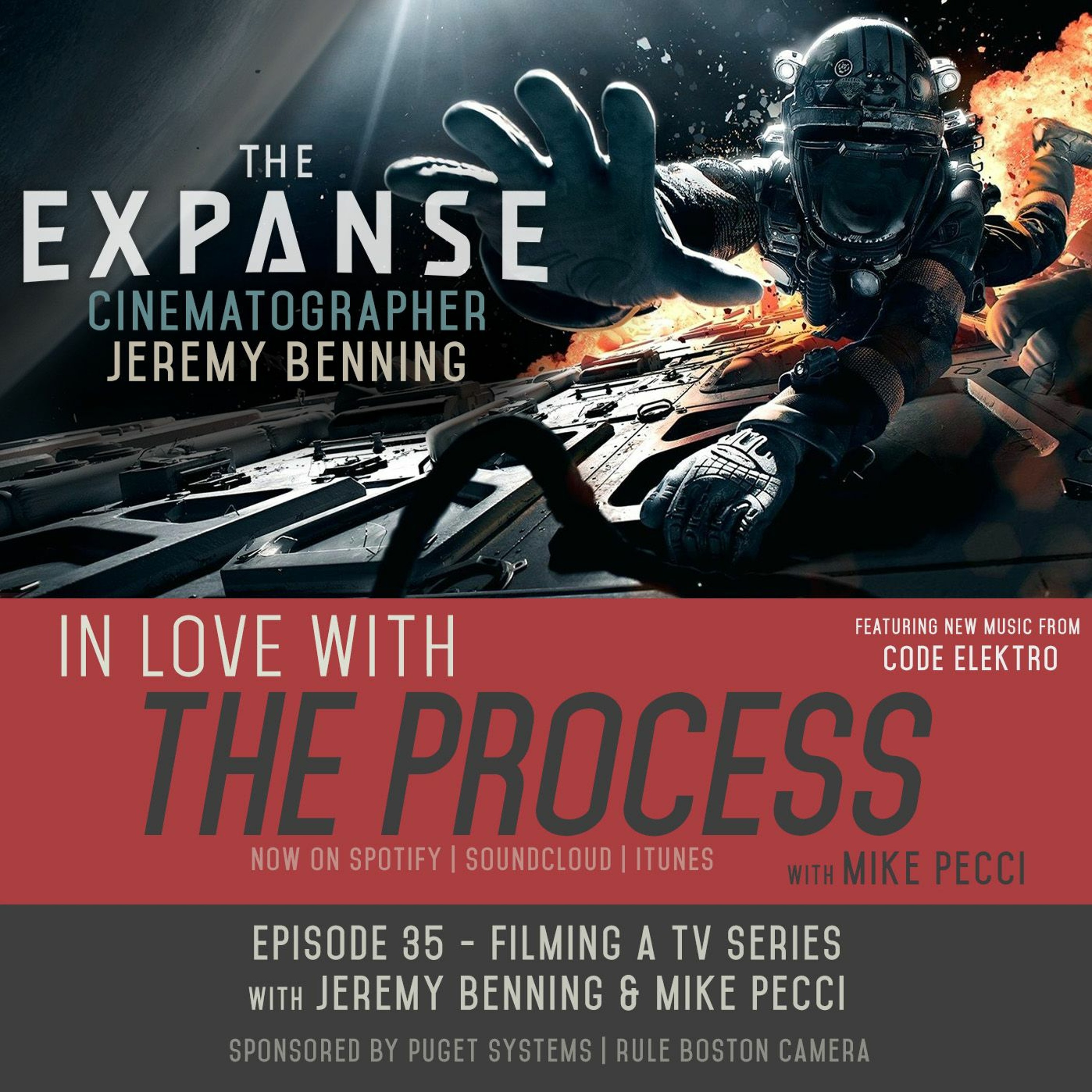 EP35 | Cinematography: Filming a TV Series (Guest Jeremy Benning)