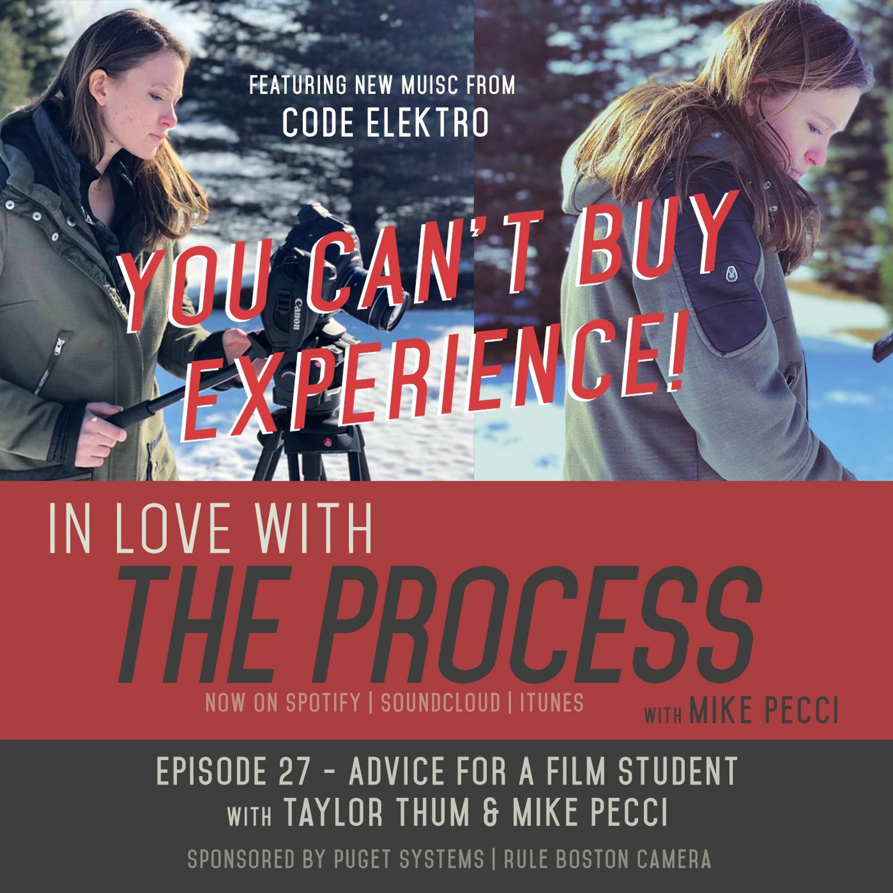 EP27 | Advice for a Film Student(feat.Taylor Thum)
