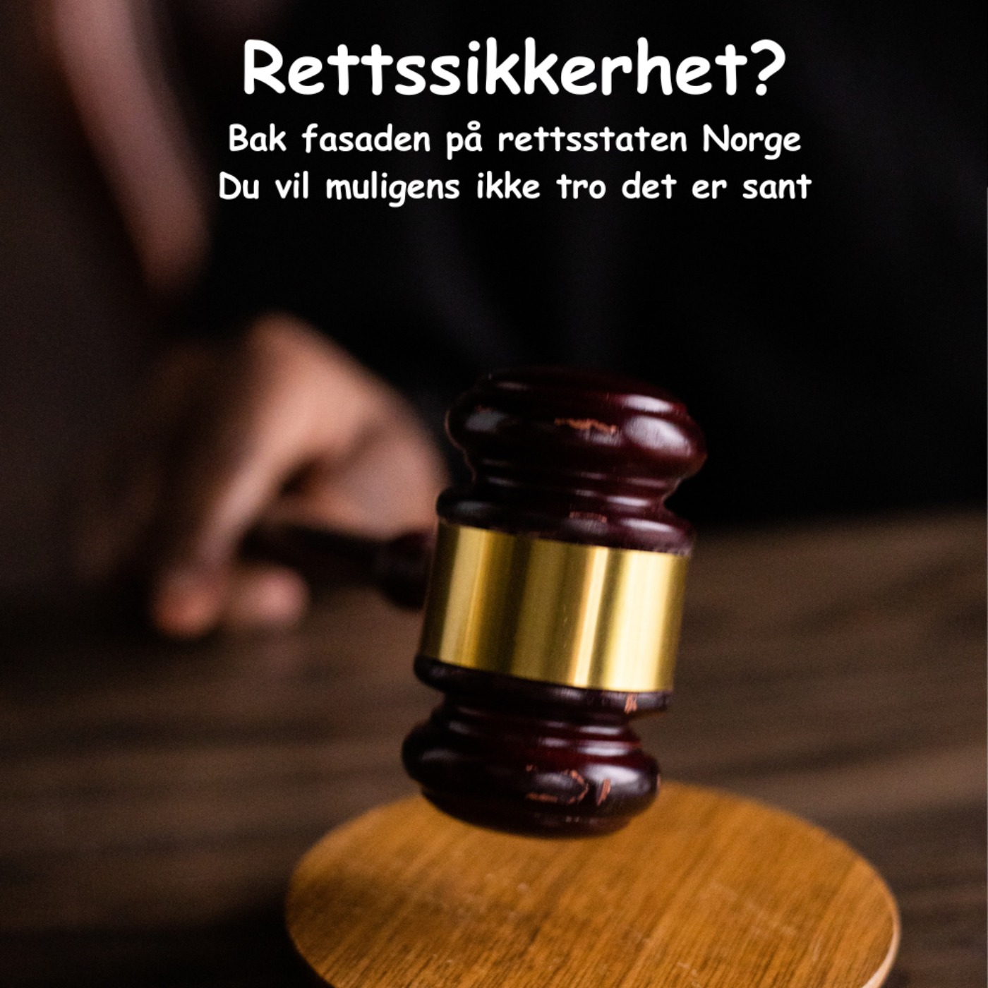 Rettssikkerhet?  Bak fasaden på rettsstaten Norge. 