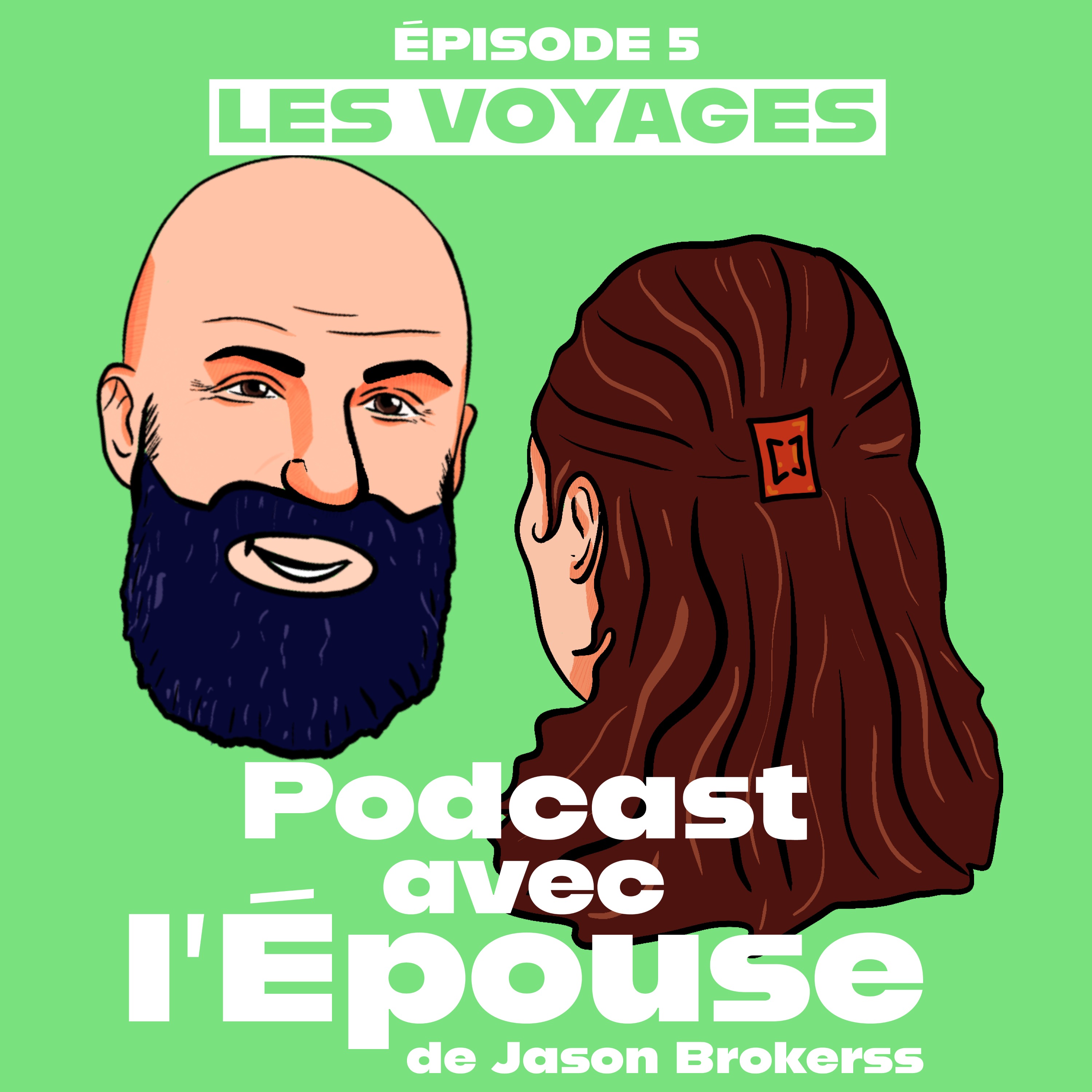 Jason Brokerss - Podcast avec l\'Épouse