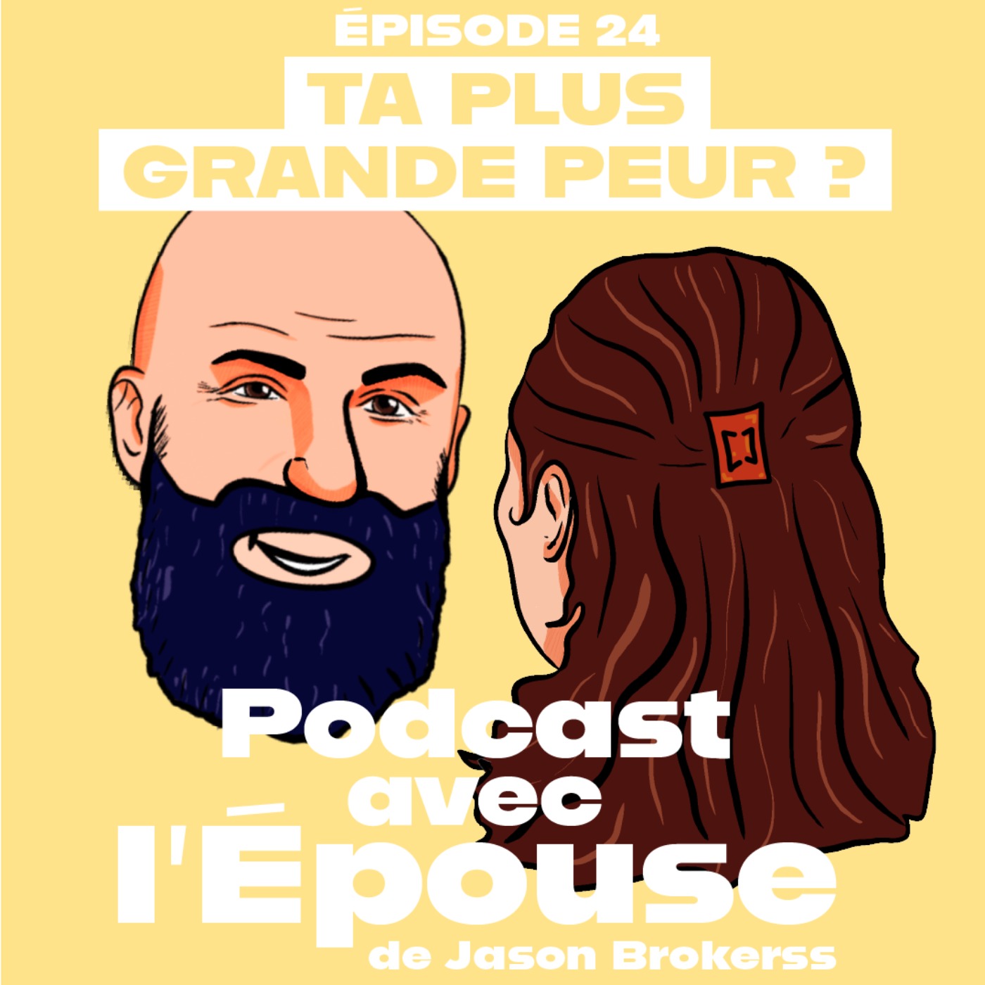 Ta plus grande peur ?