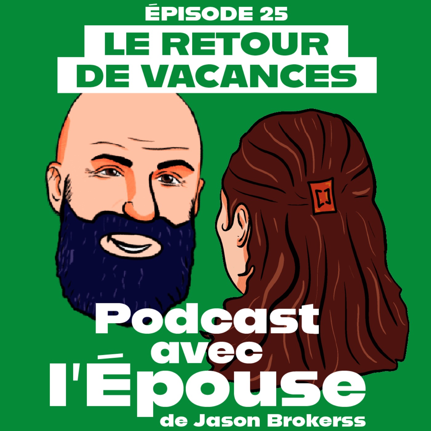 Le retour de vacances