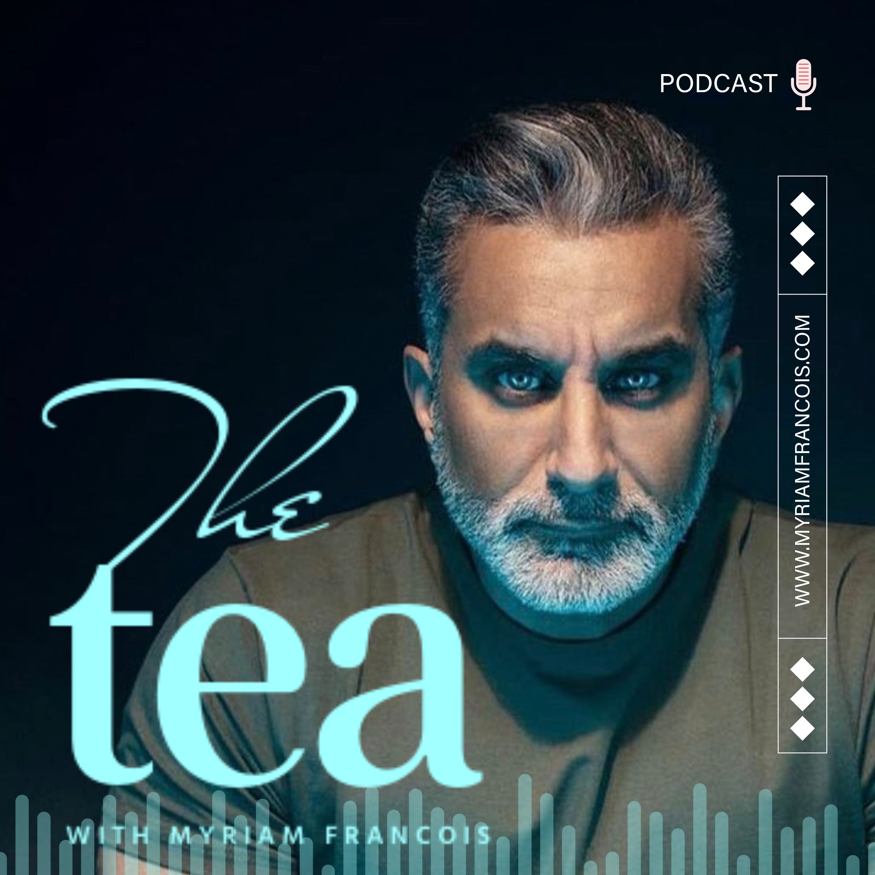 The Tea with Myriam Francois