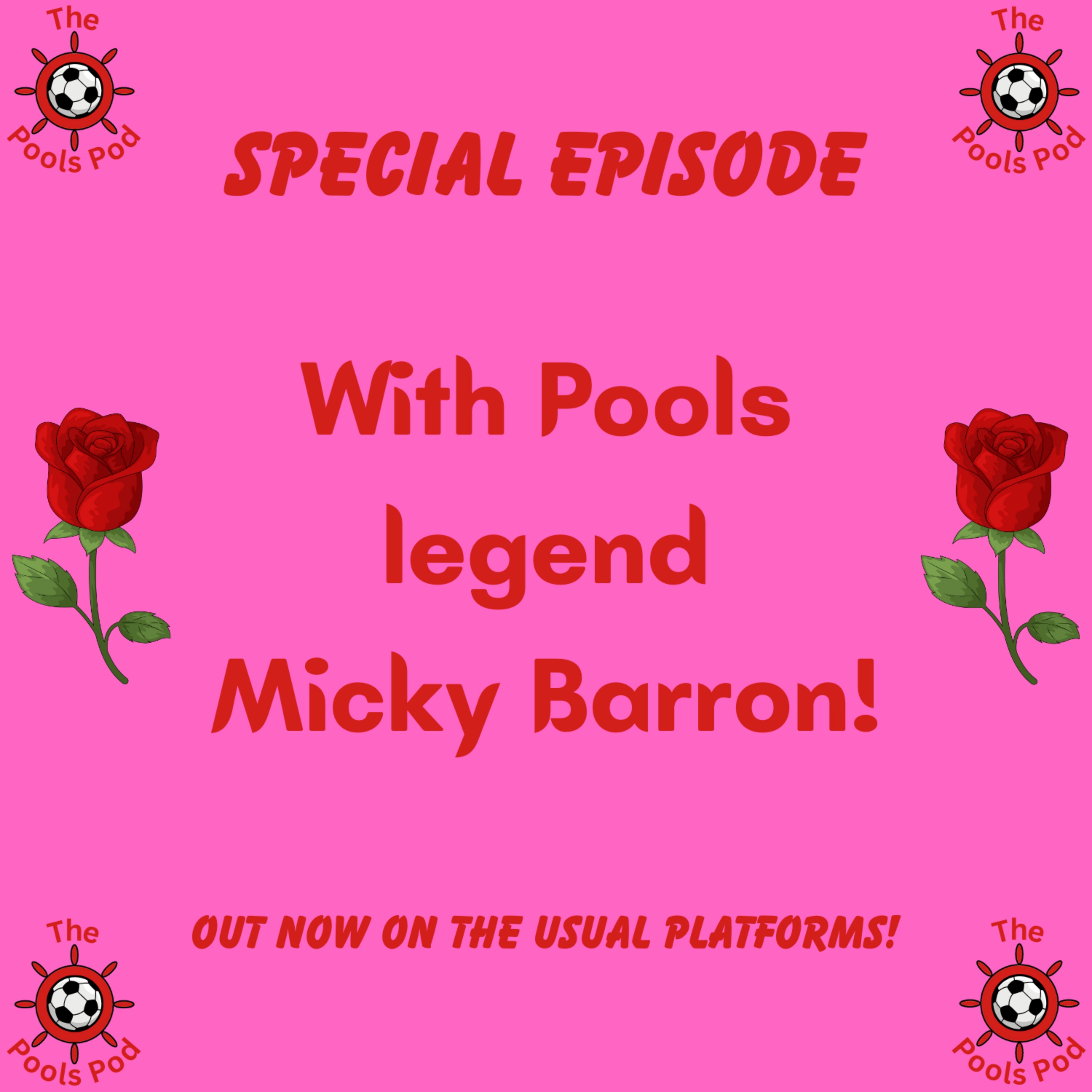 Micky Barron – A Pools Pod Valentine’s Special
