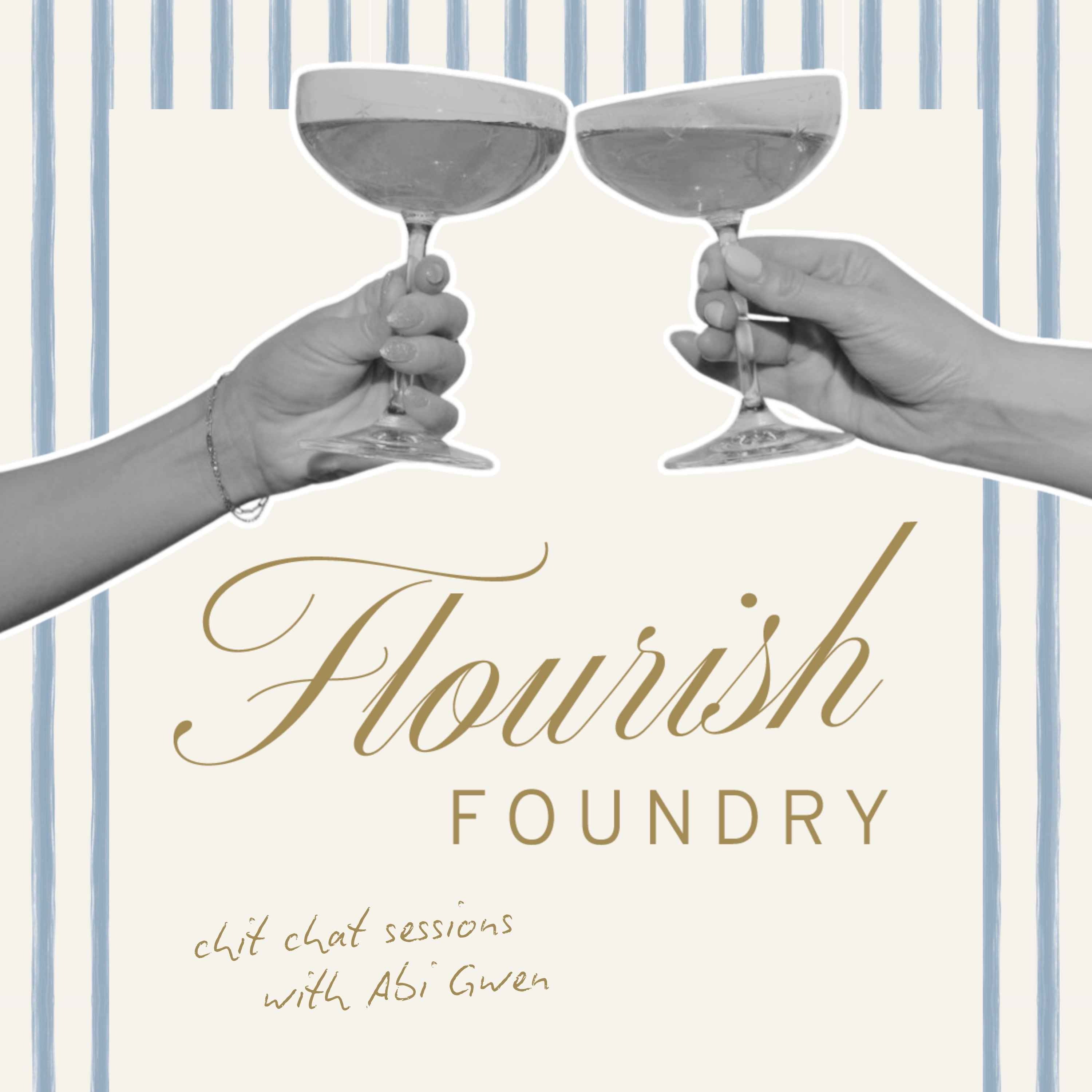 The Flourish Foundry Podcast
