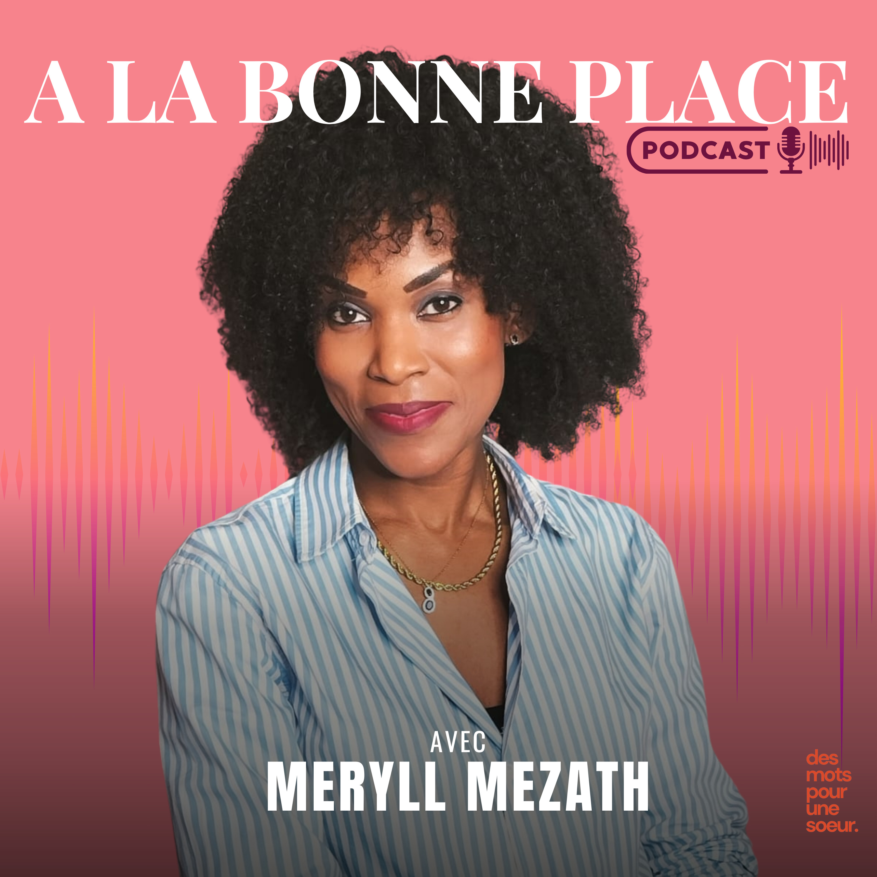 A la bonne place avec Meryll Mezath | Dès le 12 Decembre 2024 ! episode artwork