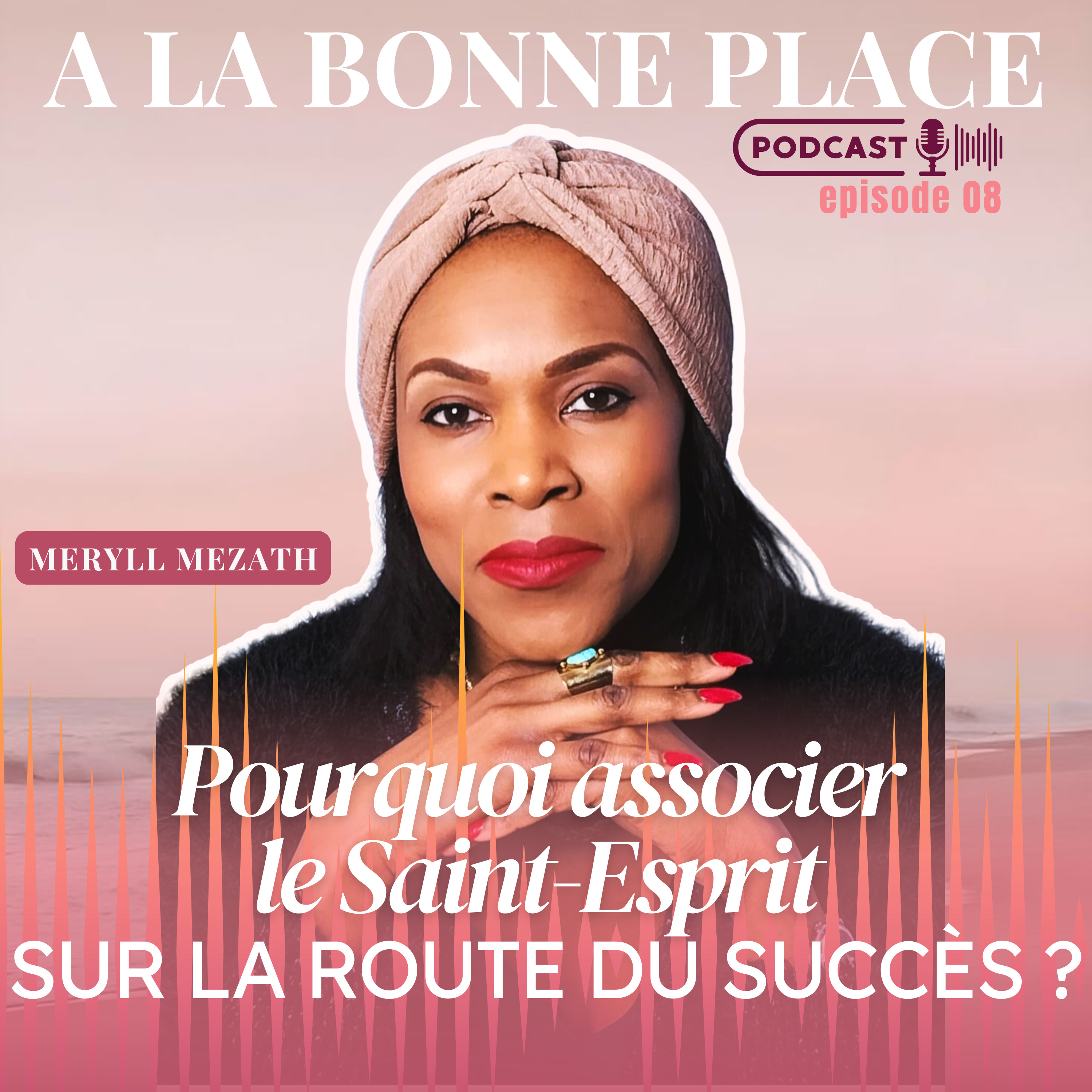 Pourquoi associer le Saint-Esprit sur la route du succès ? episode artwork