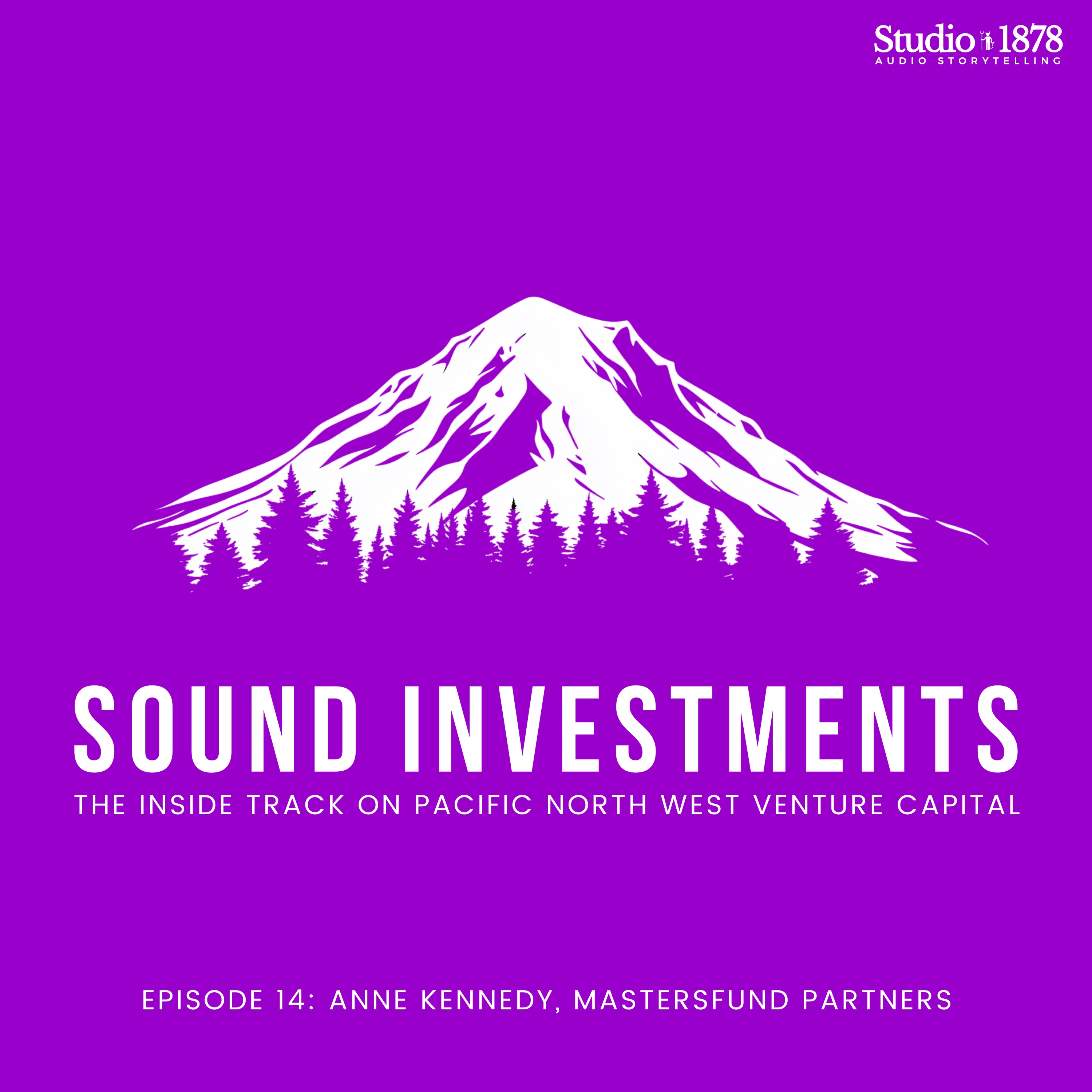 Sound Investments - The Pacific Northwest VC Podcast with Ed Barker