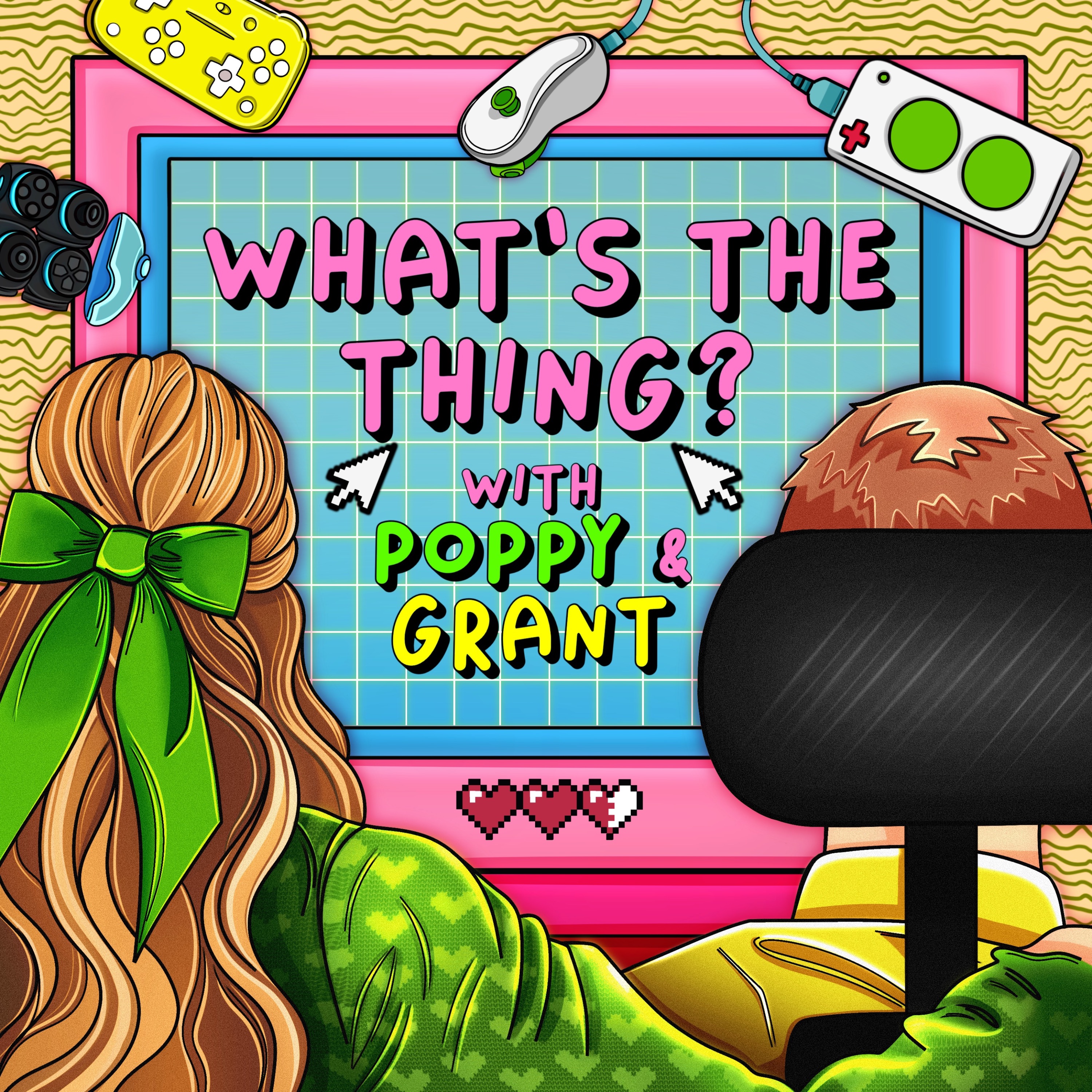 What's The Thing? With Poppy and Grant