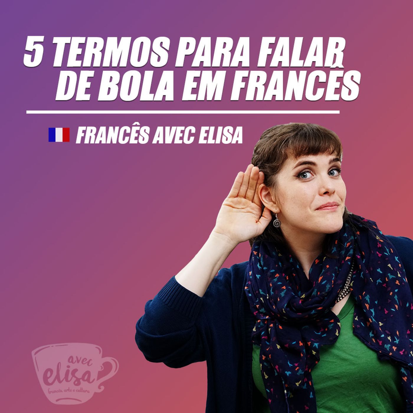 Fale Francês Avec Elisa