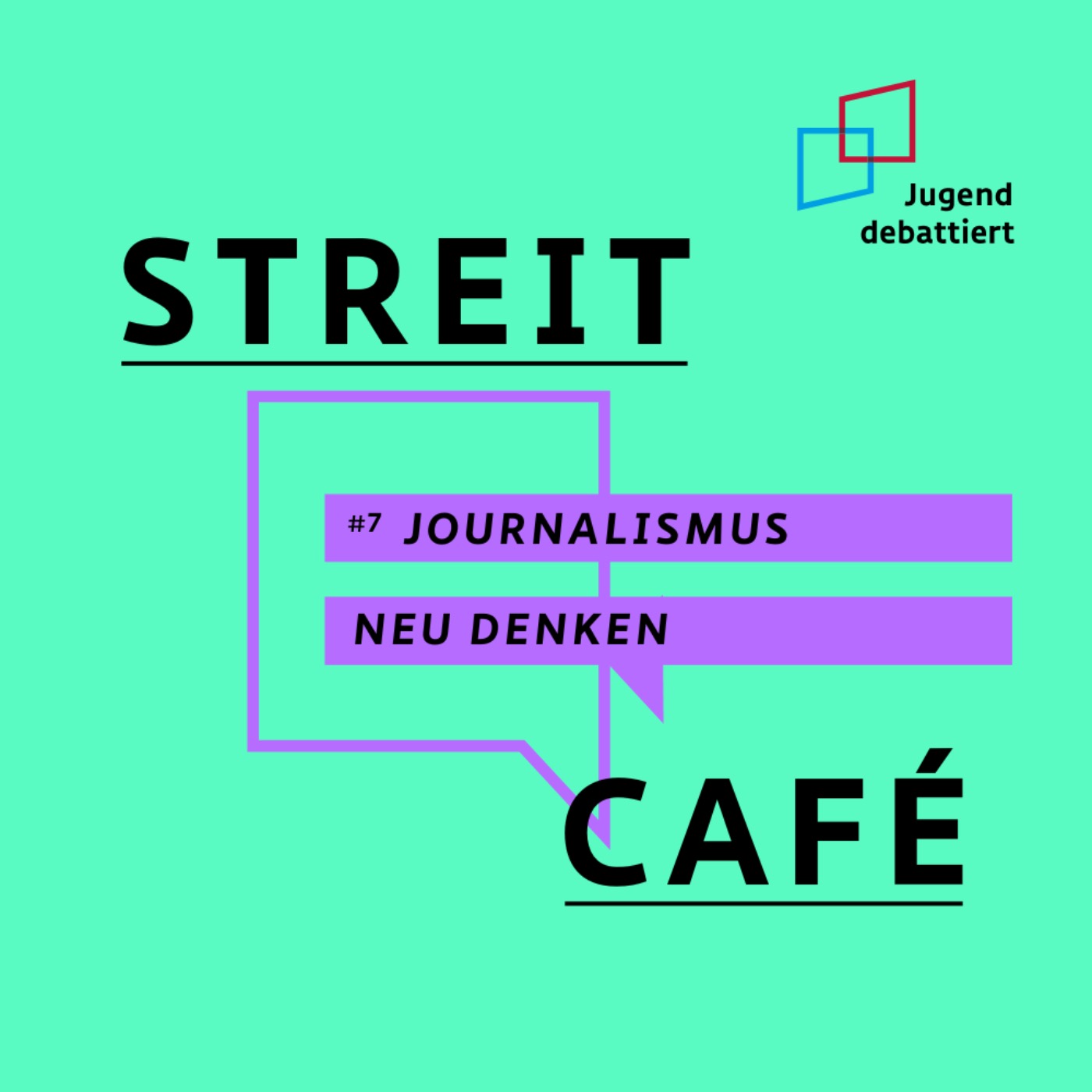 #7 Journalismus neu denken