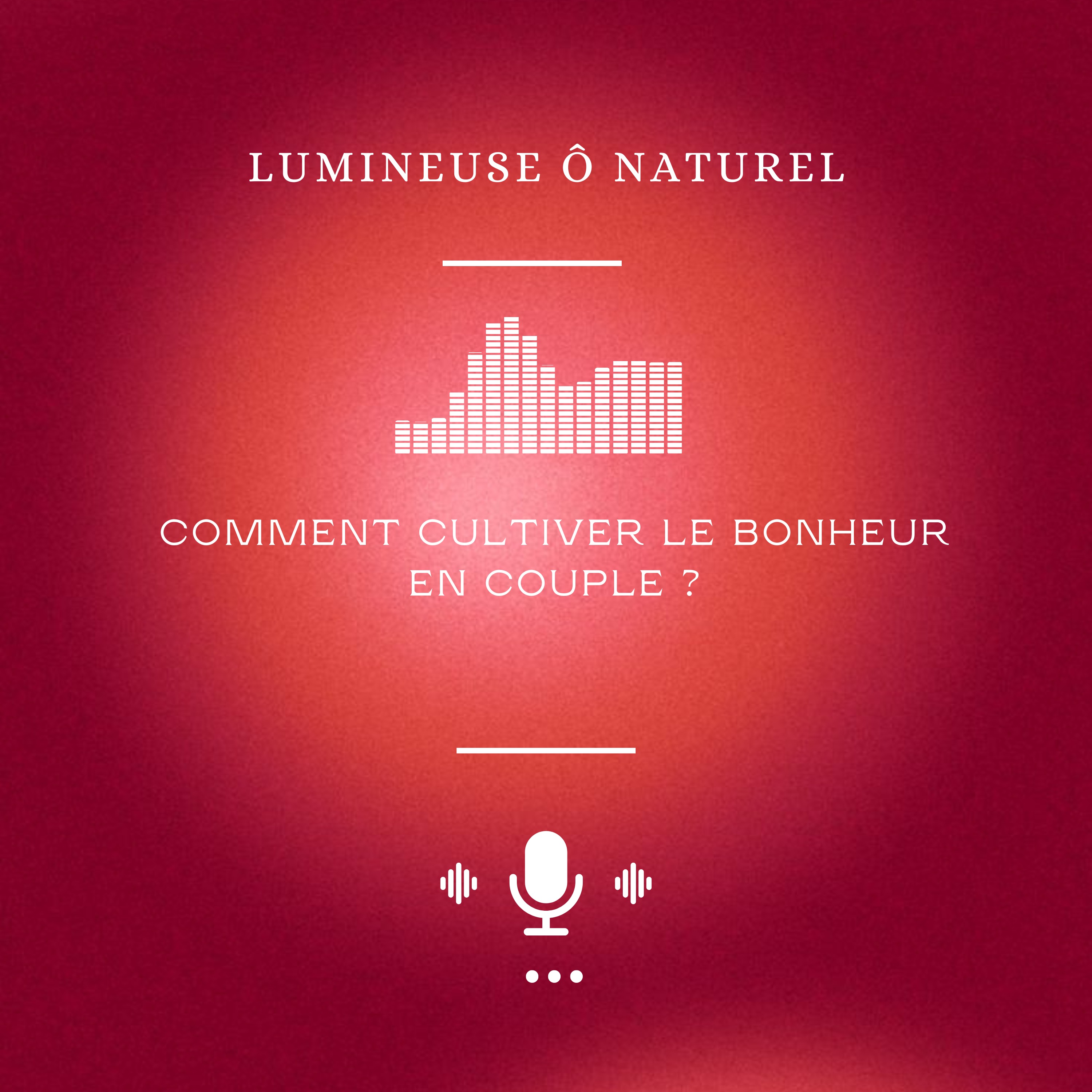 Lumineuse Ô Naturel
